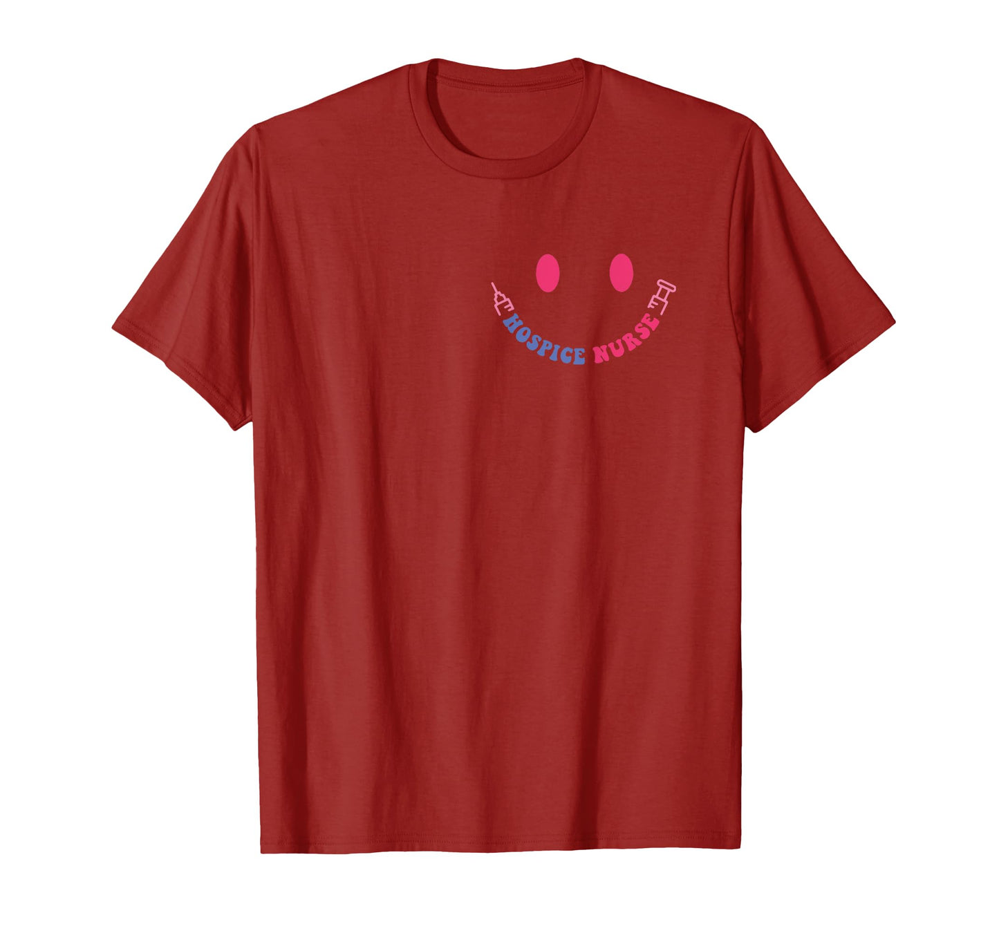 Hospice Nurse Because End Of Life Deserves As Much Care Tee T-Shirt