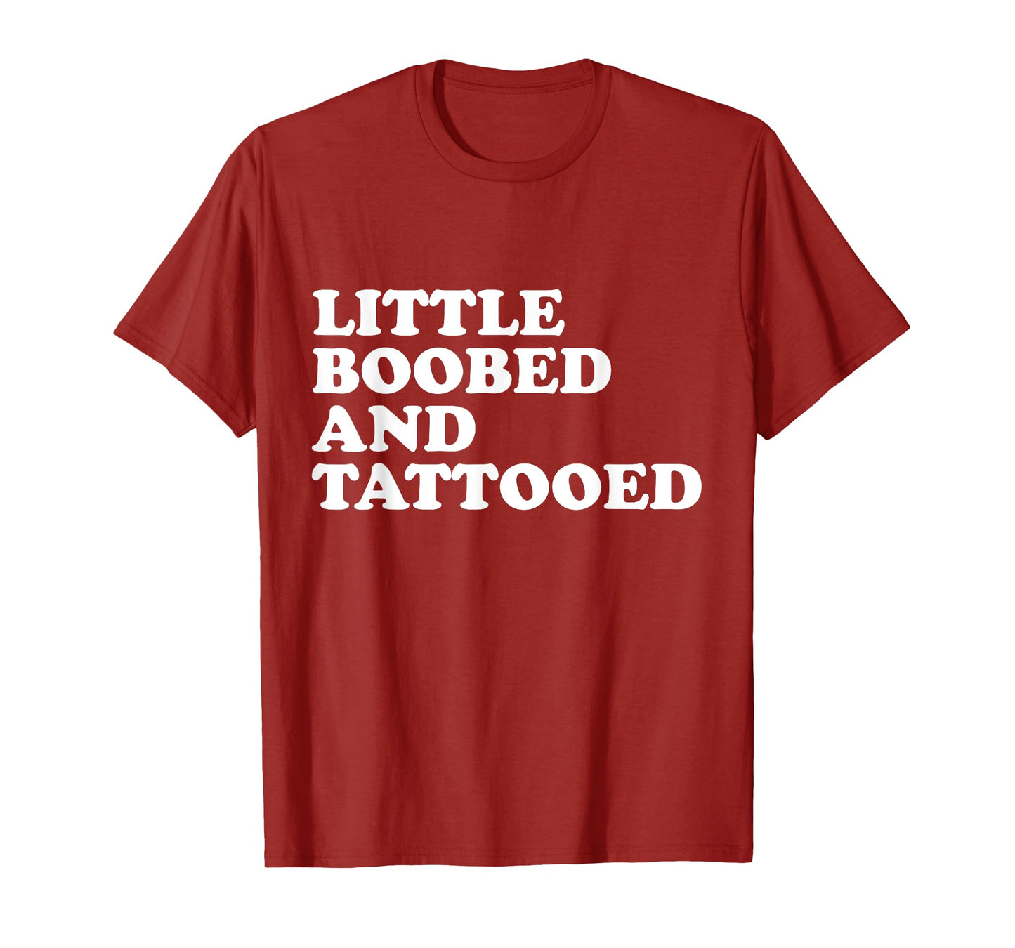 Little Boobed And Tattooed - Tattoo T-Shirt