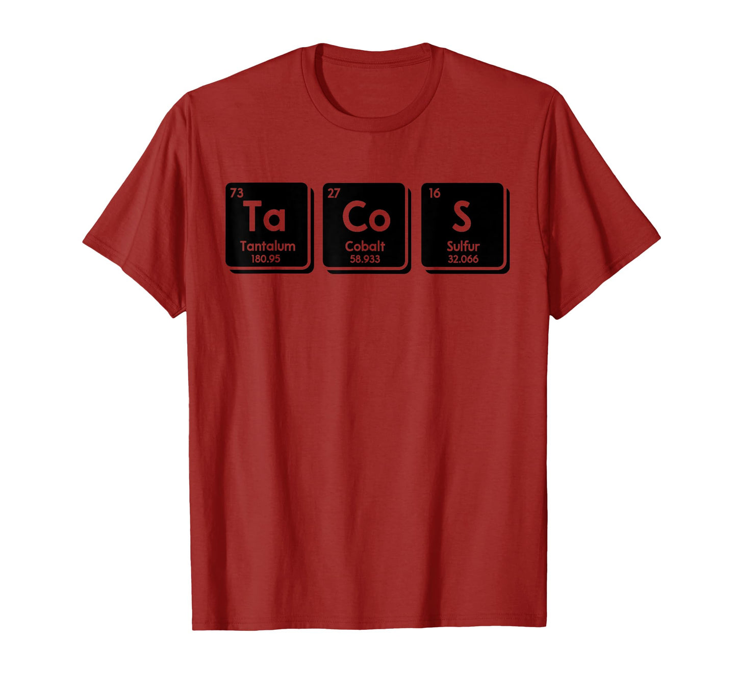 Tacos Funny Chemical Elements Periodic Table Science Gifts T-Shirt