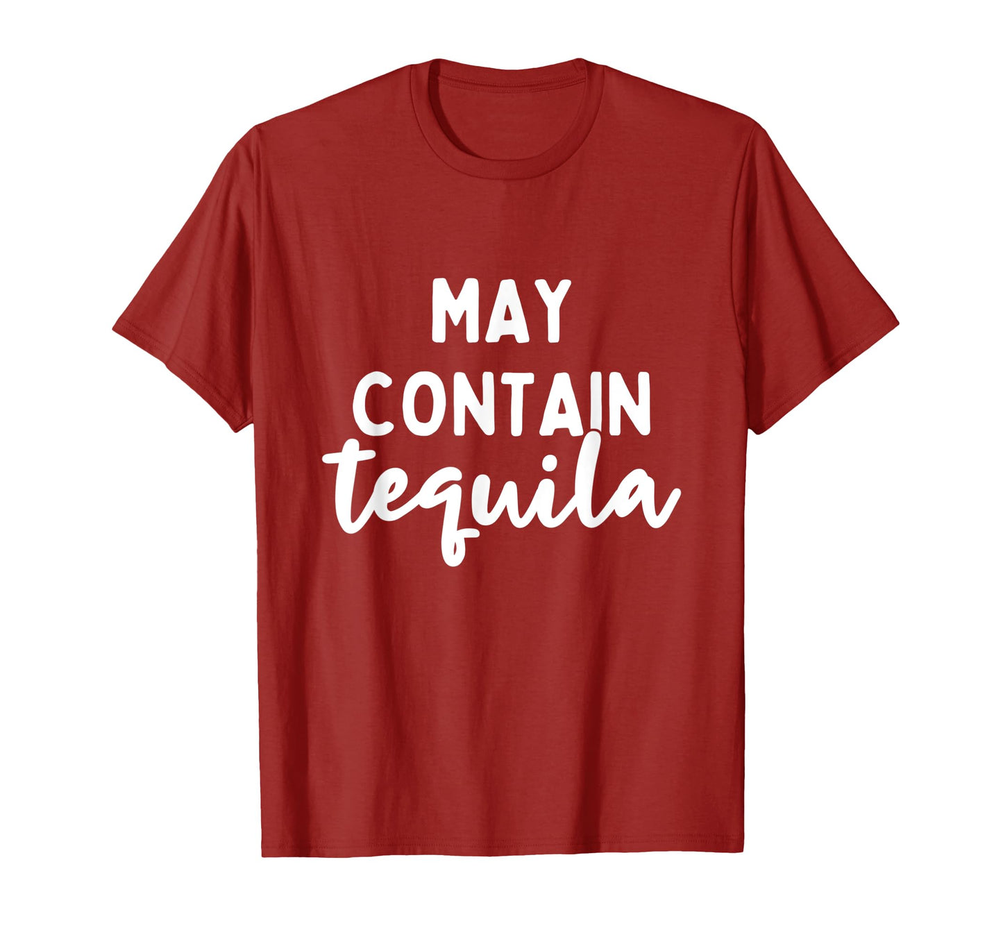 May Contain Tequila T-Shirt Cinco de Mayo Shots Drinking Tee