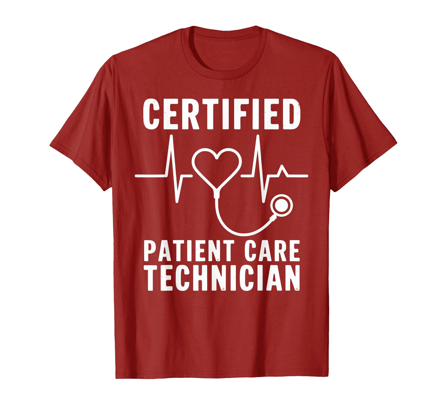 Certified Patient Care Technician Funny Nurse T-Shirt