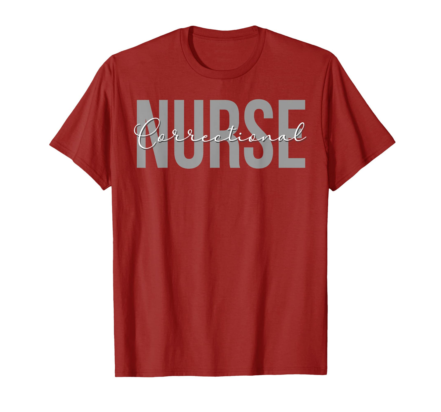 Correctional Nurse Correctional Nursing Corrections Nurse T-Shirt