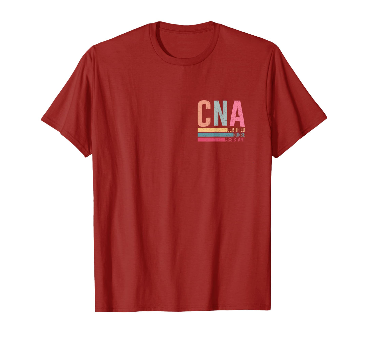 Vintage Certified Nurse Assistant Nursing Assistant CNA T-Shirt