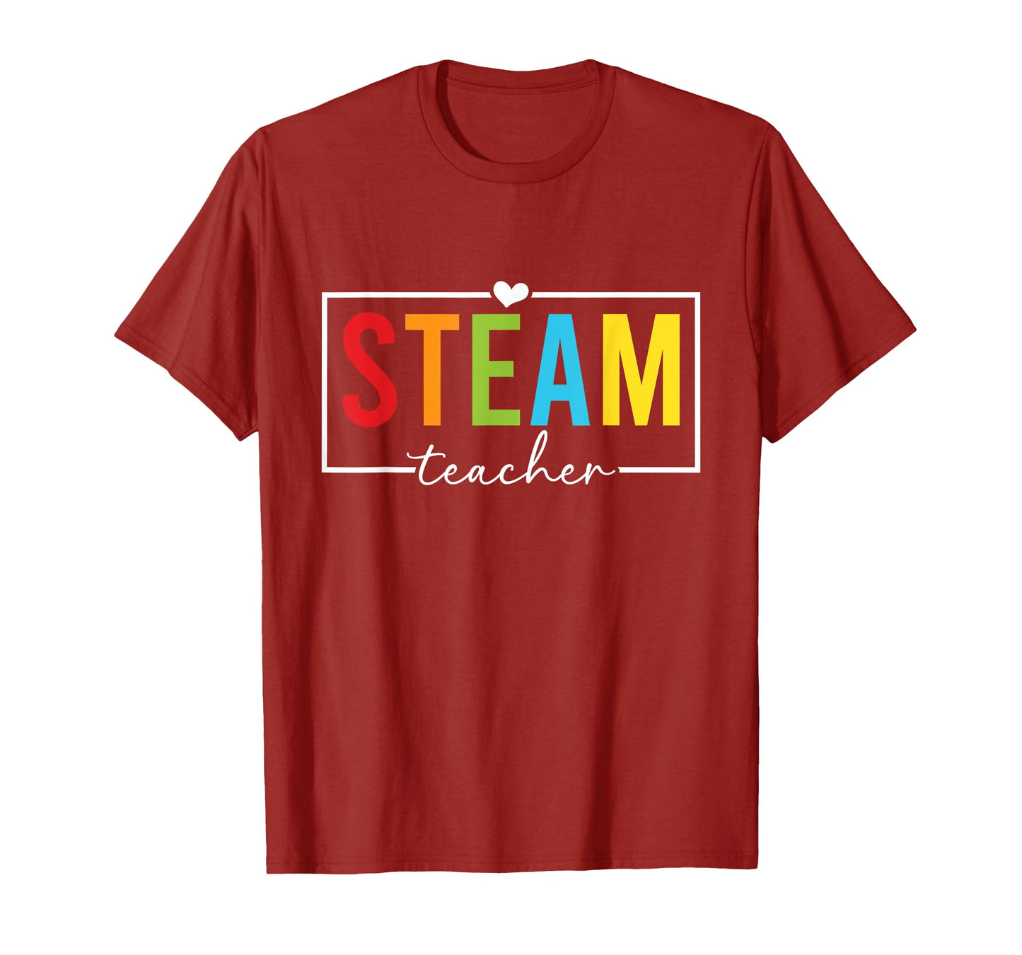 STEAM Teacher STEAM Teaching Science Teacher T-Shirt