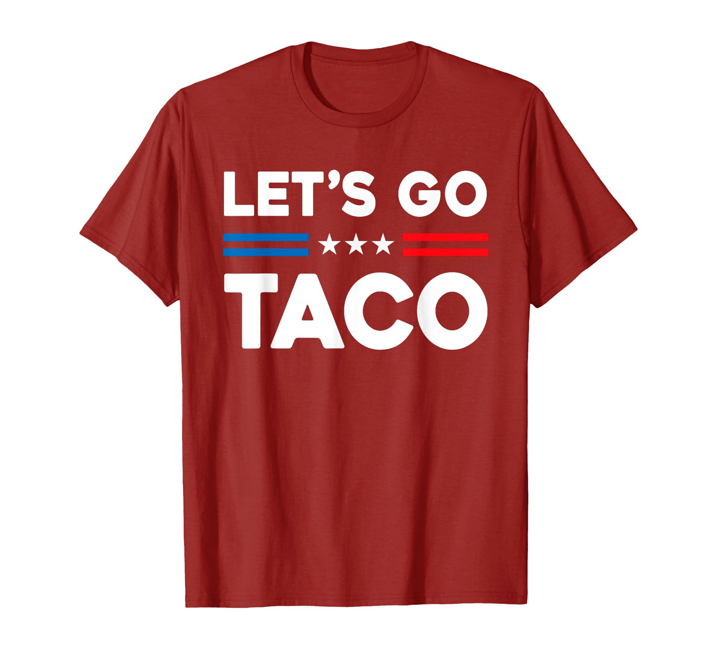 Let's Go Taco Funny Taco T-Shirt