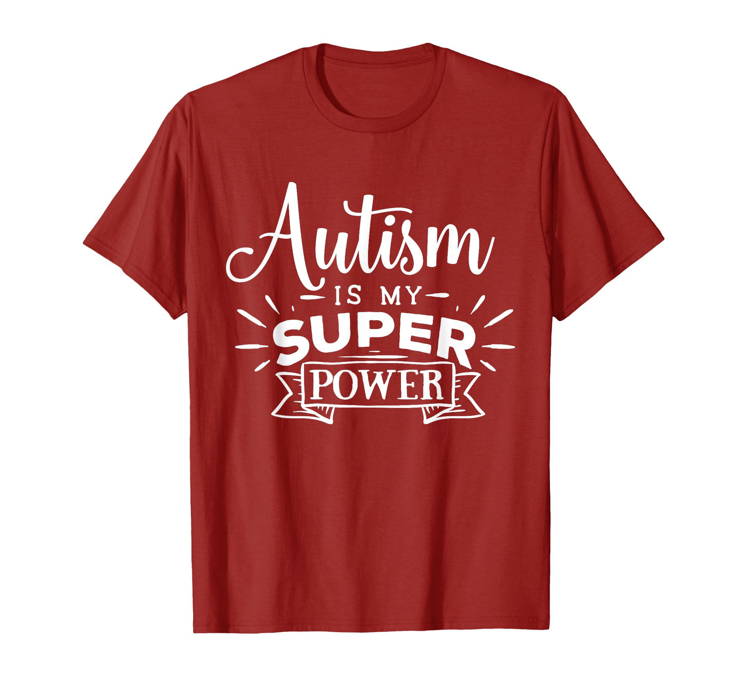 Autism Is My Superpower T-Shirt