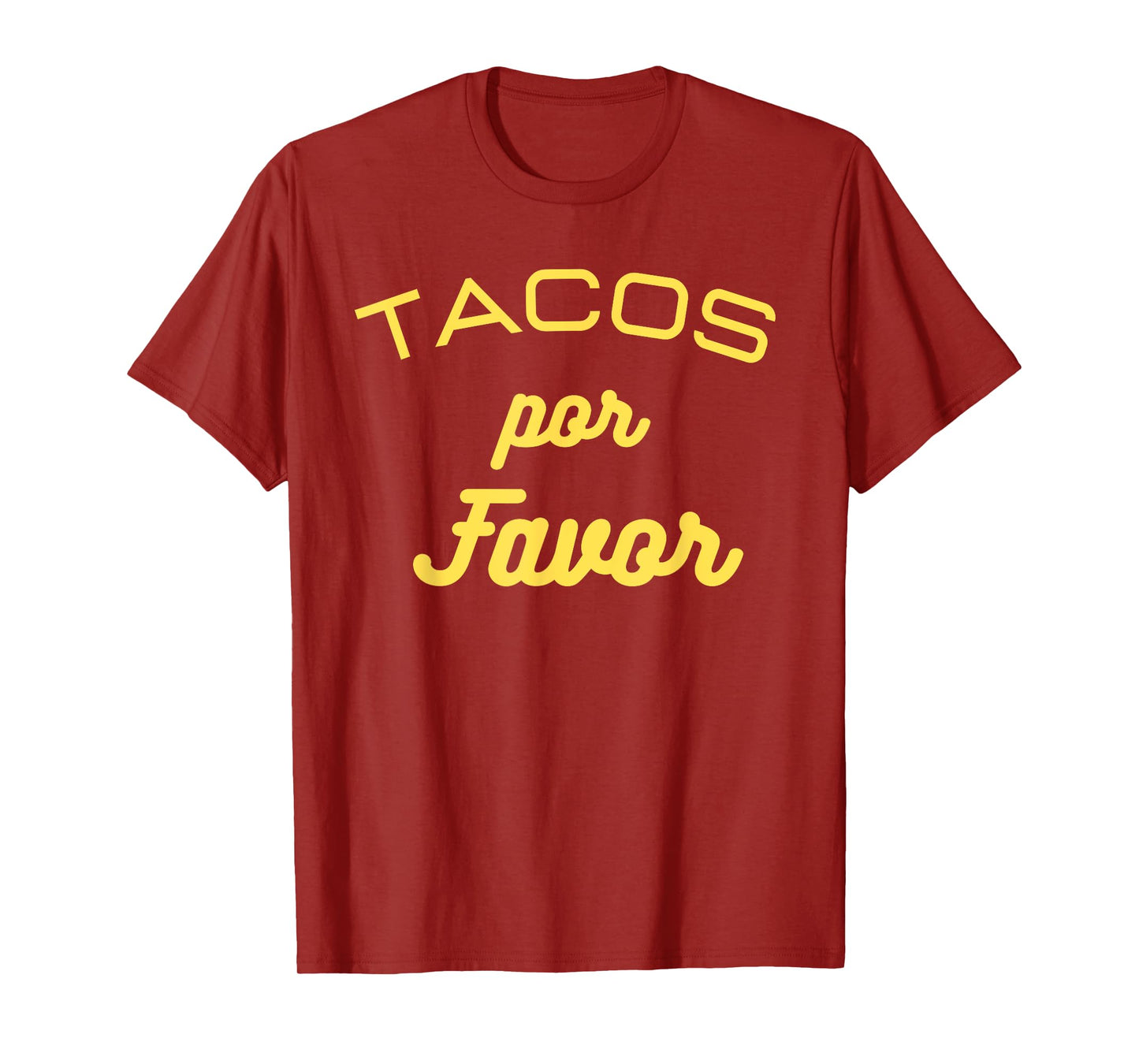 Tacos por favor funny Gift for Mexican food lovers T-Shirt