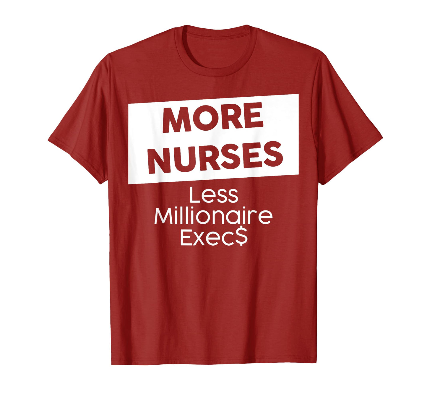New York Nurse Strike | More Nurses, Less Millionaire Execs! T-Shirt