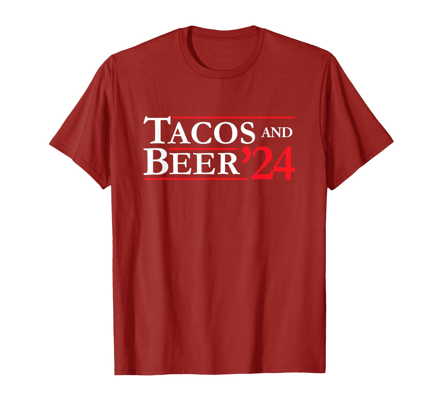 Novelty 2024 Election Campaign | '24 Tacos and Beer T-Shirt