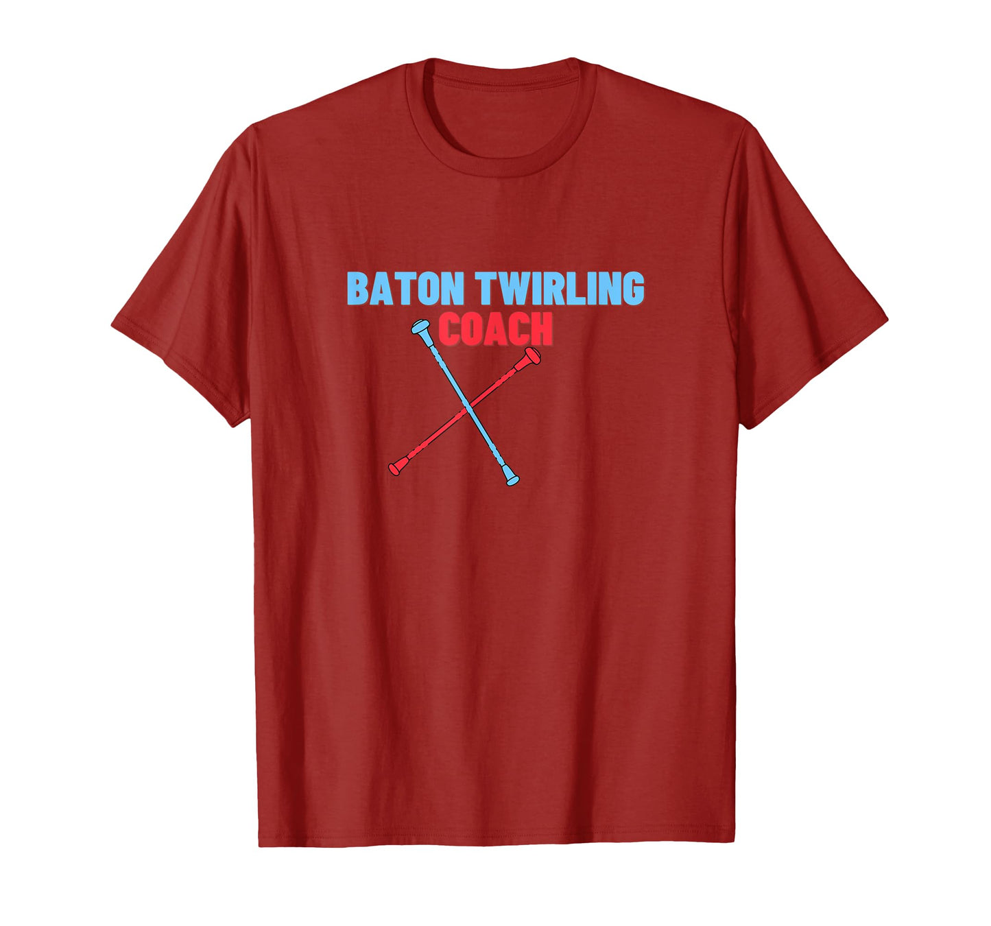 Baton Twirling Coach Funny Twirling Trainer Teacher Gift T-Shirt for Men Women Kids