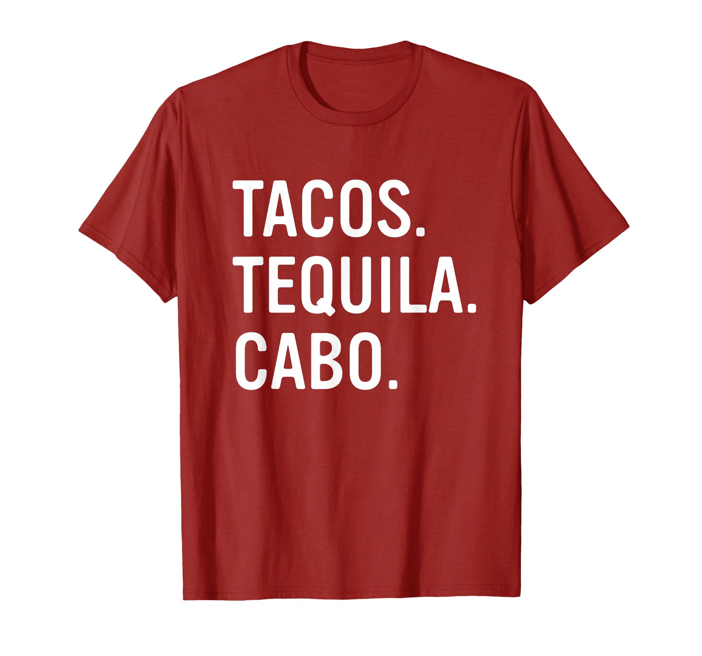Tacos Tequila Cabo San Lucas Souvenirs Girls Trip T-Shirt