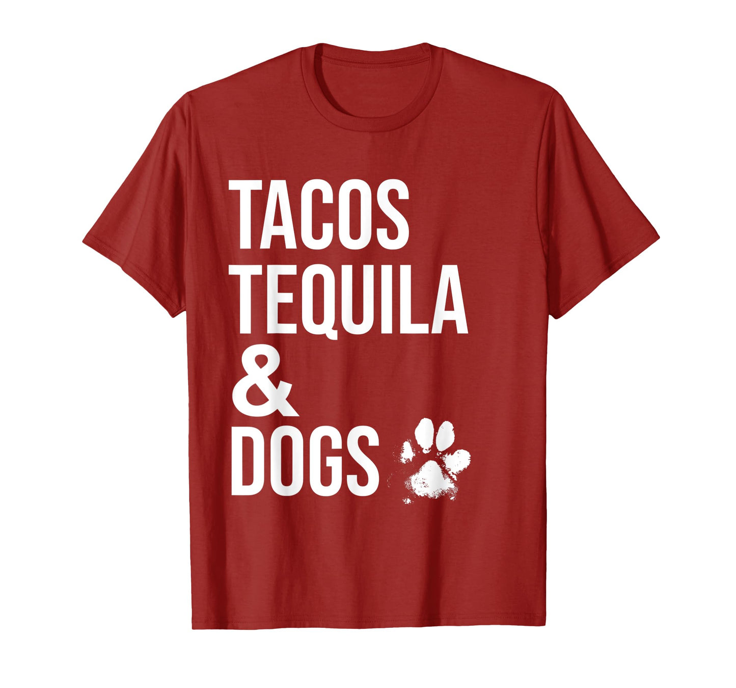 Tacos Tequila and Dogs Shirt,Drinking Shirts for Dog Lovers T-Shirt