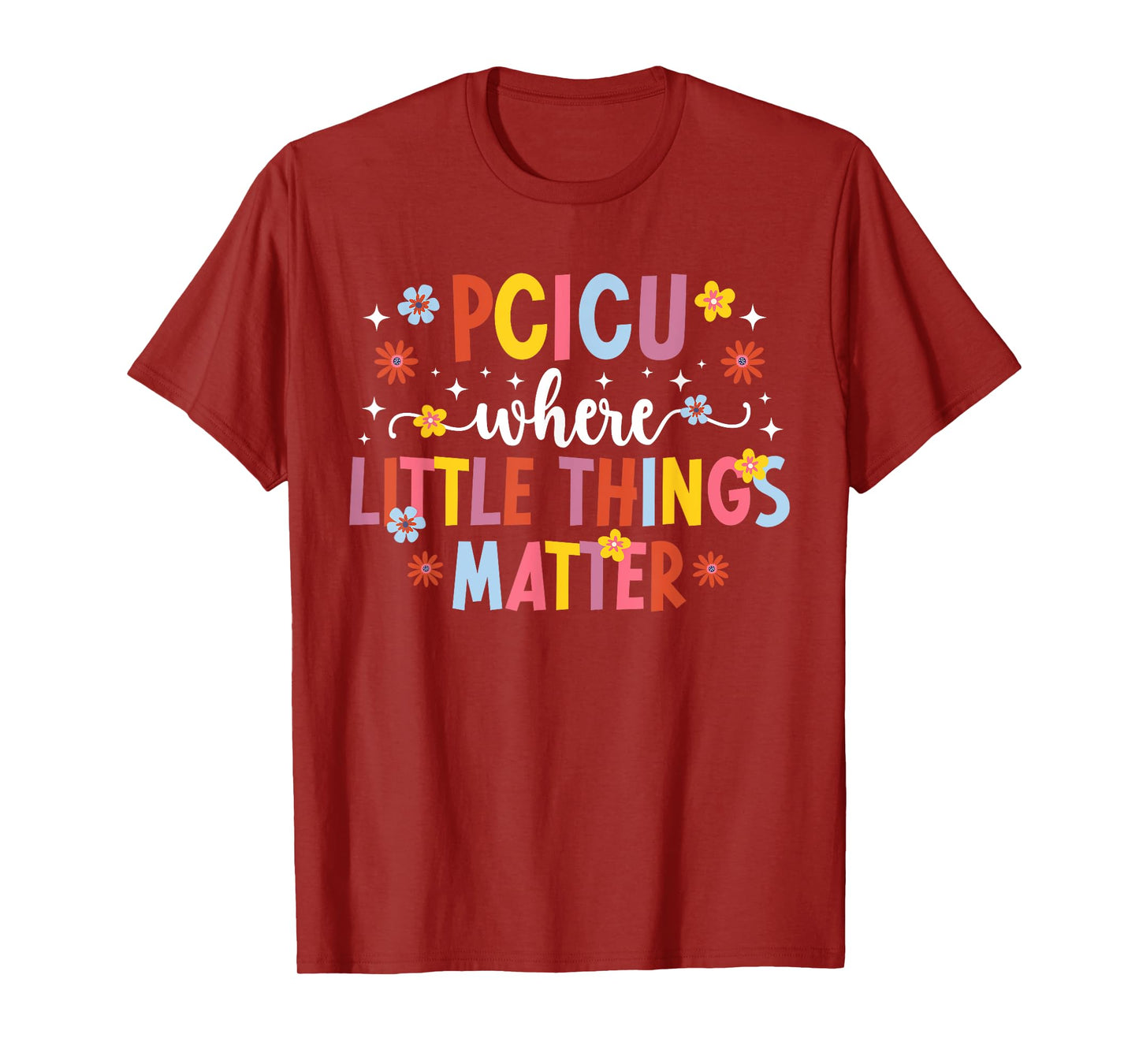 PCICU Nurse Pediatric Cardiac ICU Nurse Appreciation T-Shirt