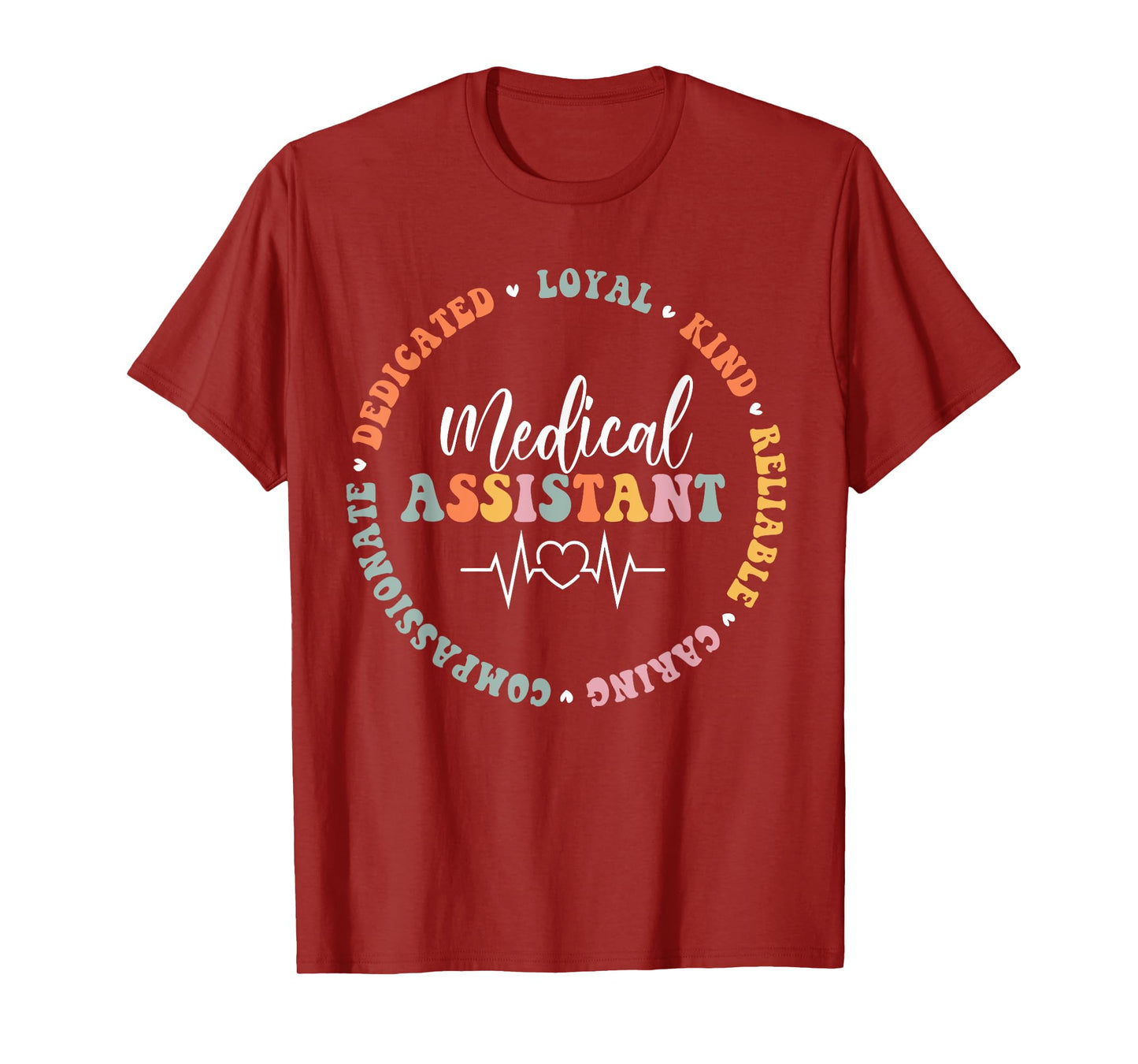 Medical Assistant Nurse Life Doctor Assistant Student T-Shirt