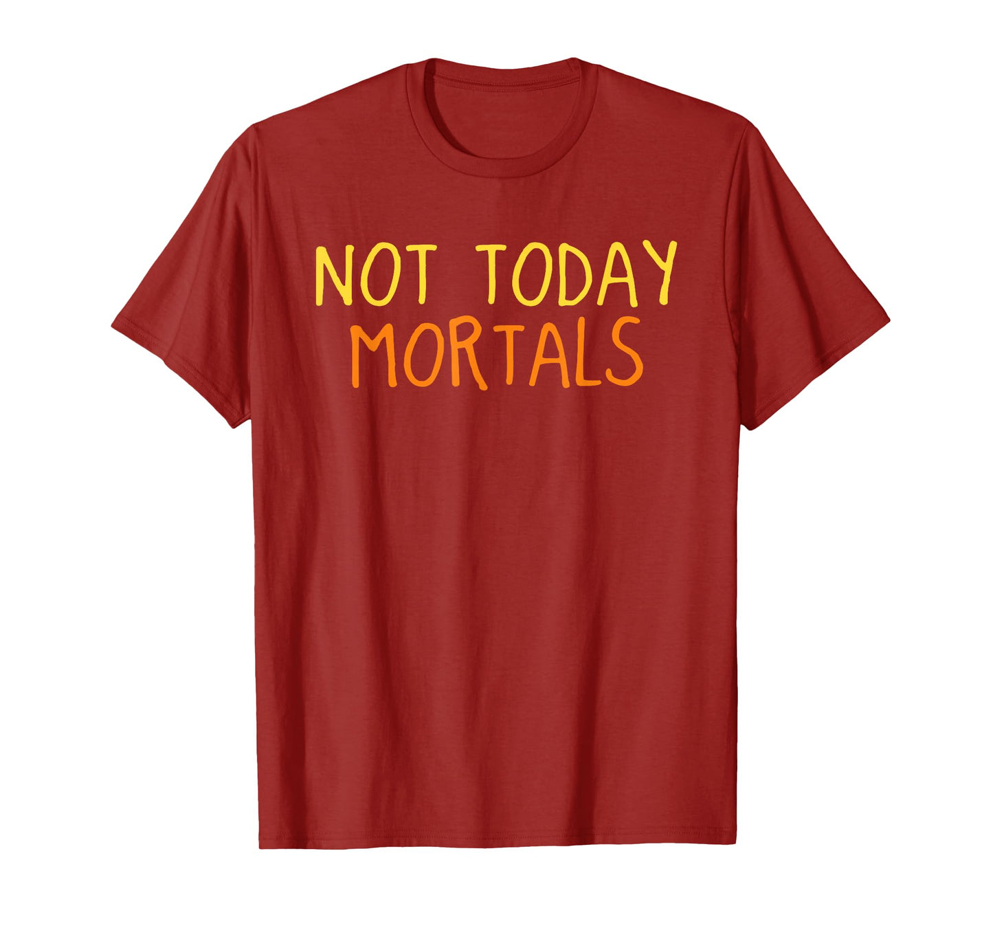 Not Today Mortals Halloween Funny Spooky Season T-Shirt