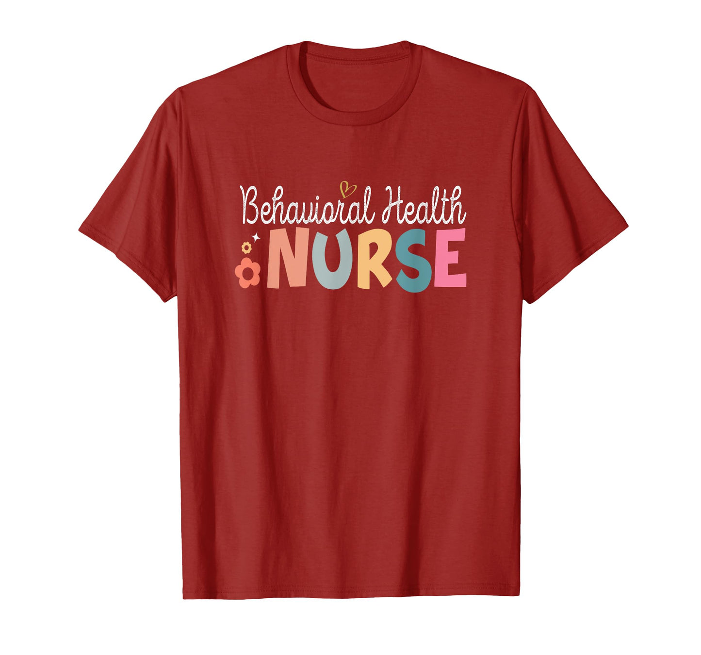 Behavioral Health Nurse Mental Health Psychiatric Nurse T-Shirt