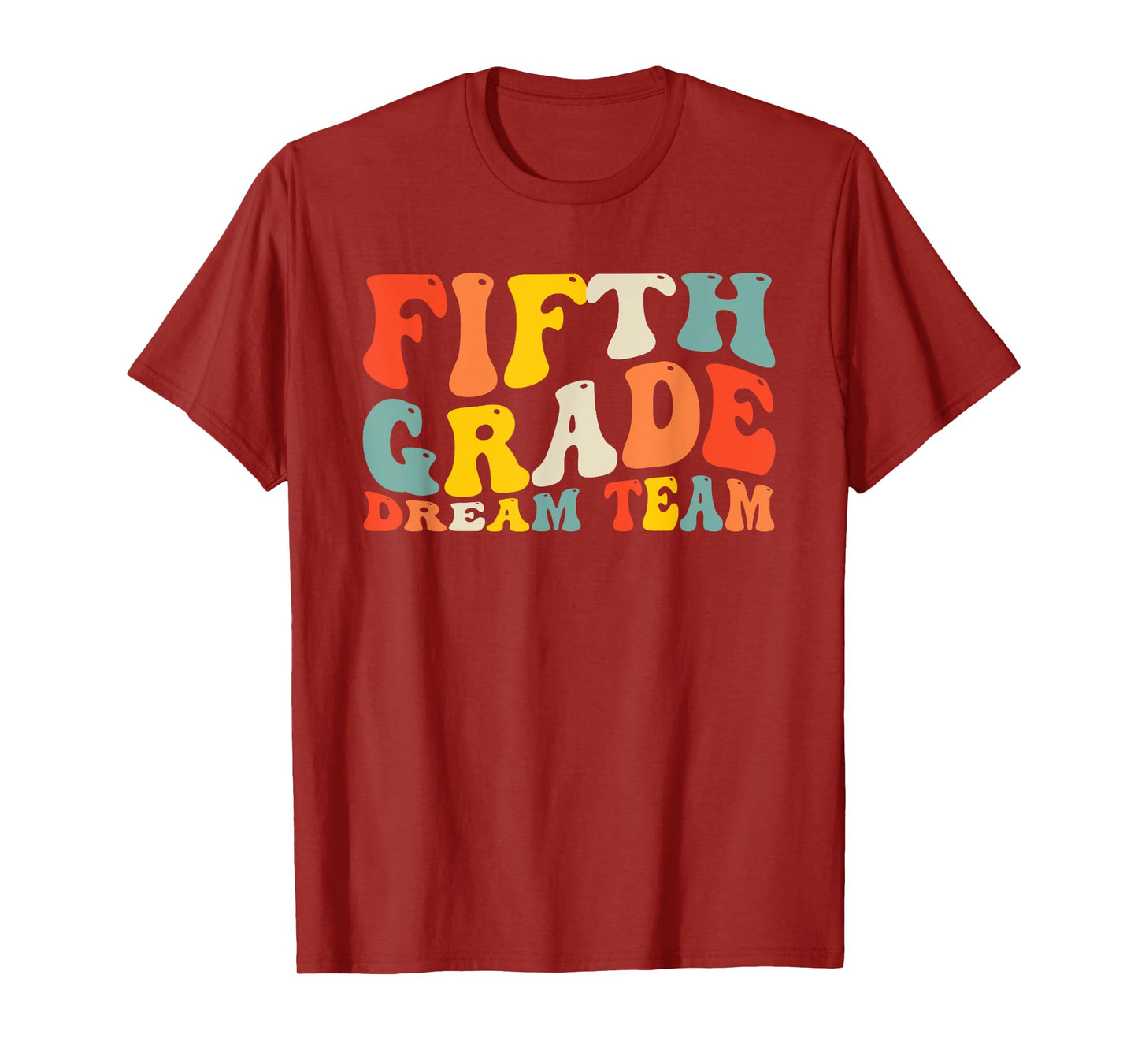 Back to School 5th Grade Dream Team Teacher Kids Fifth Grade T-Shirt