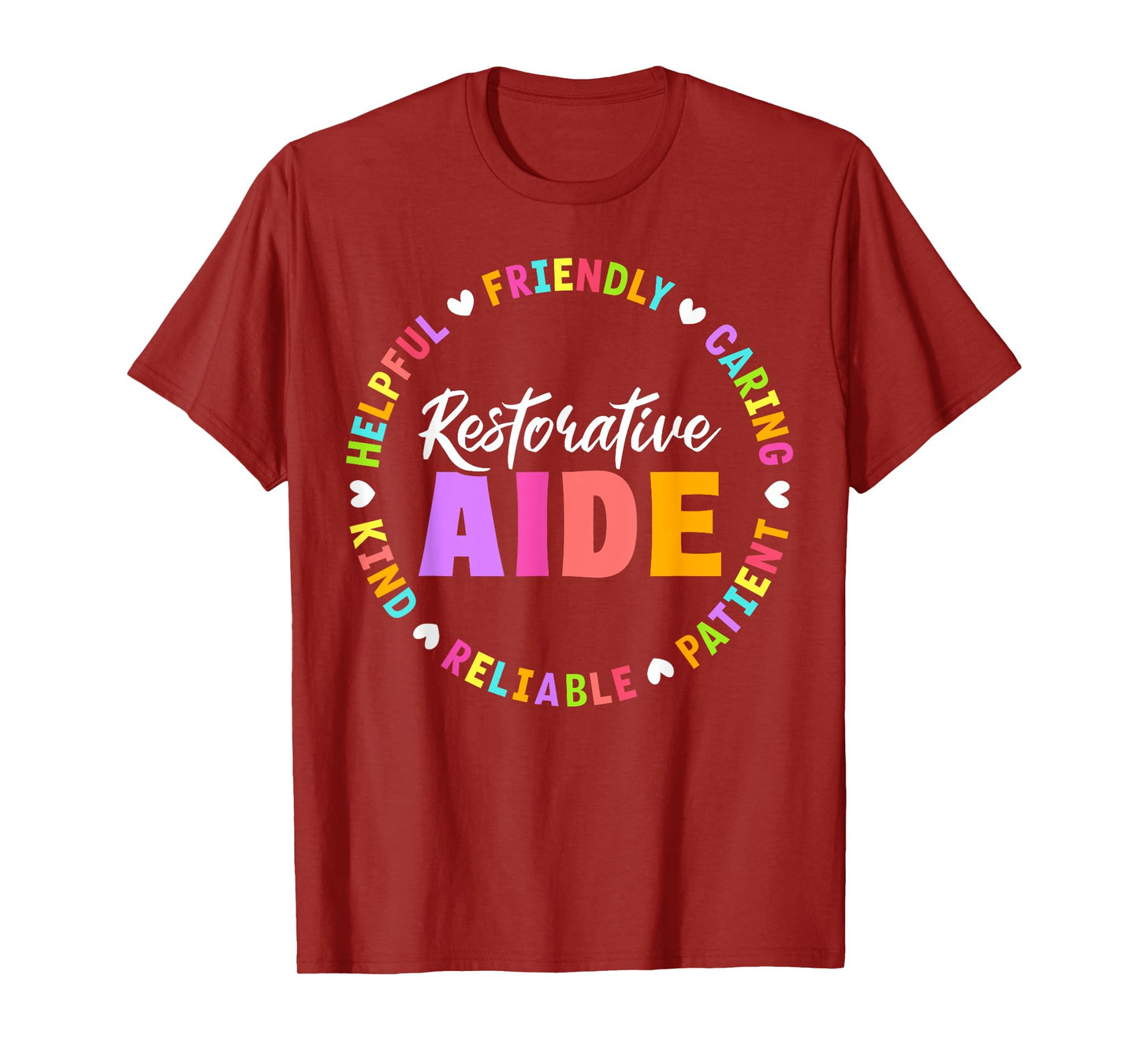 Restorative Aide Appreciation Heart T-Shirt