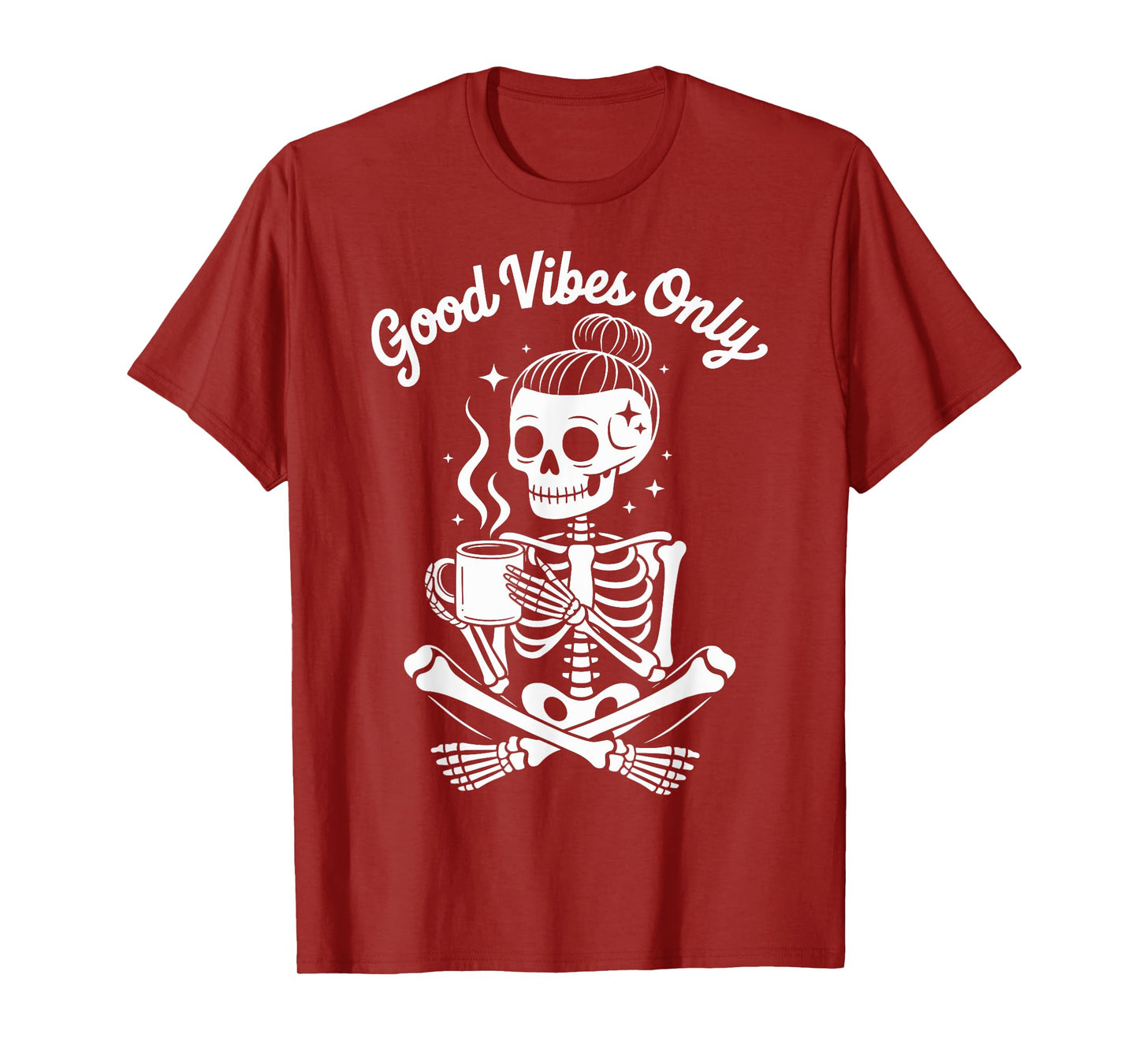 Good Vibes ONLY x Skeleton Skull Office Work Coffee T-Shirt