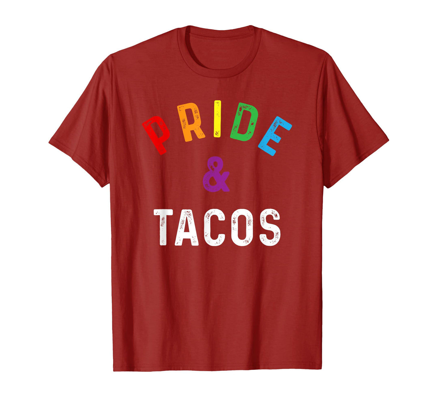 Pride & Tacos LGBT LGBTQ Gay Pride Rainbow Flag Taco Lover T-Shirt
