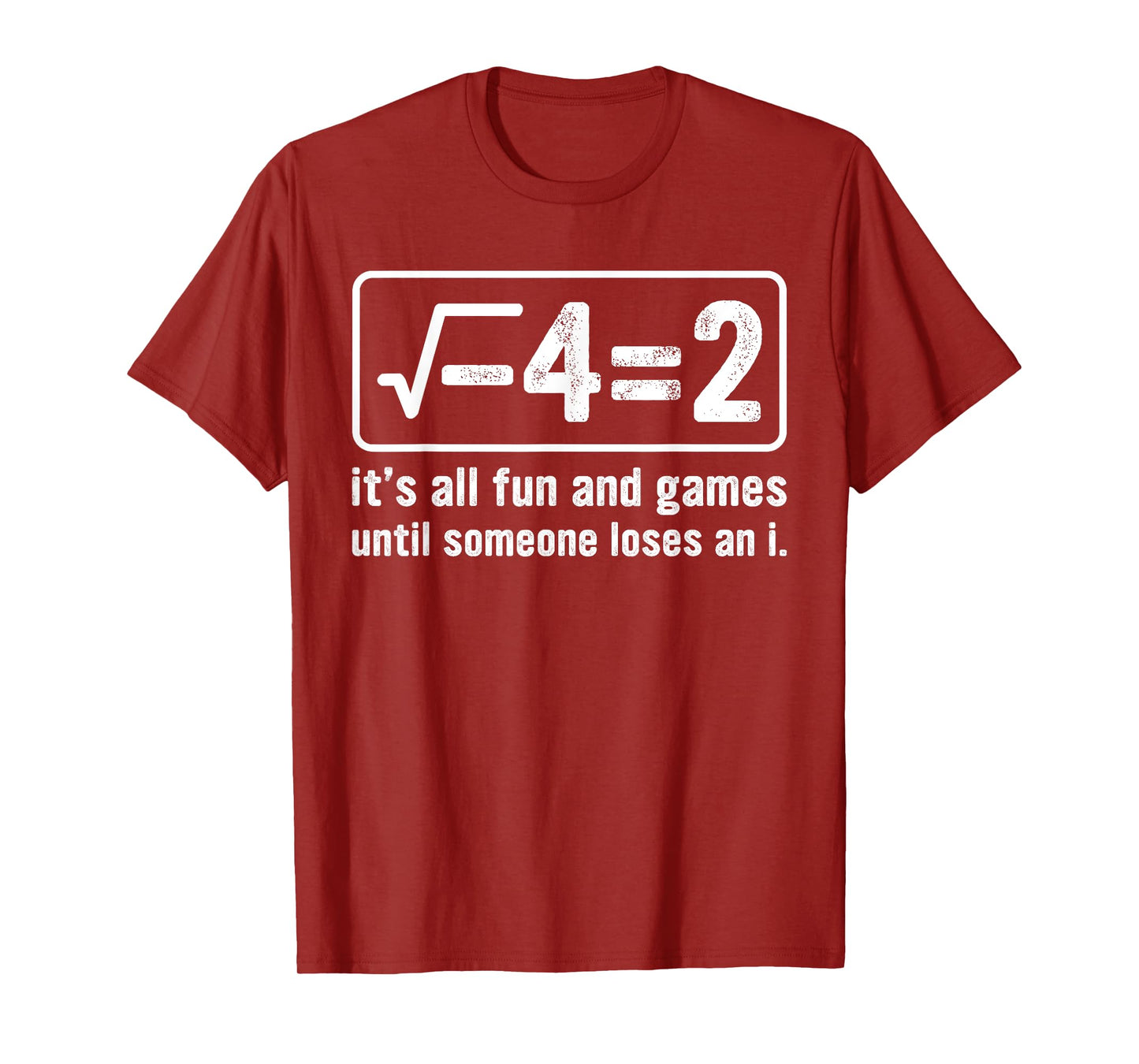 Someone Loses an I: Funny Math T-Shirt