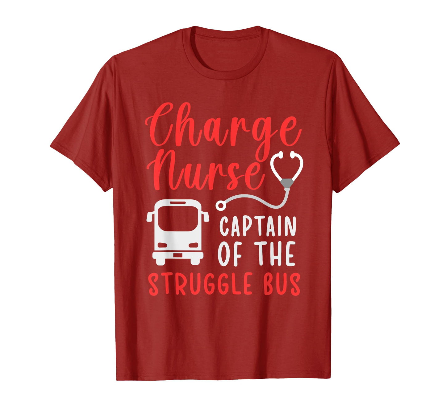 Charge Nurse Funny Charge Nursing Charge Nurses T-Shirt