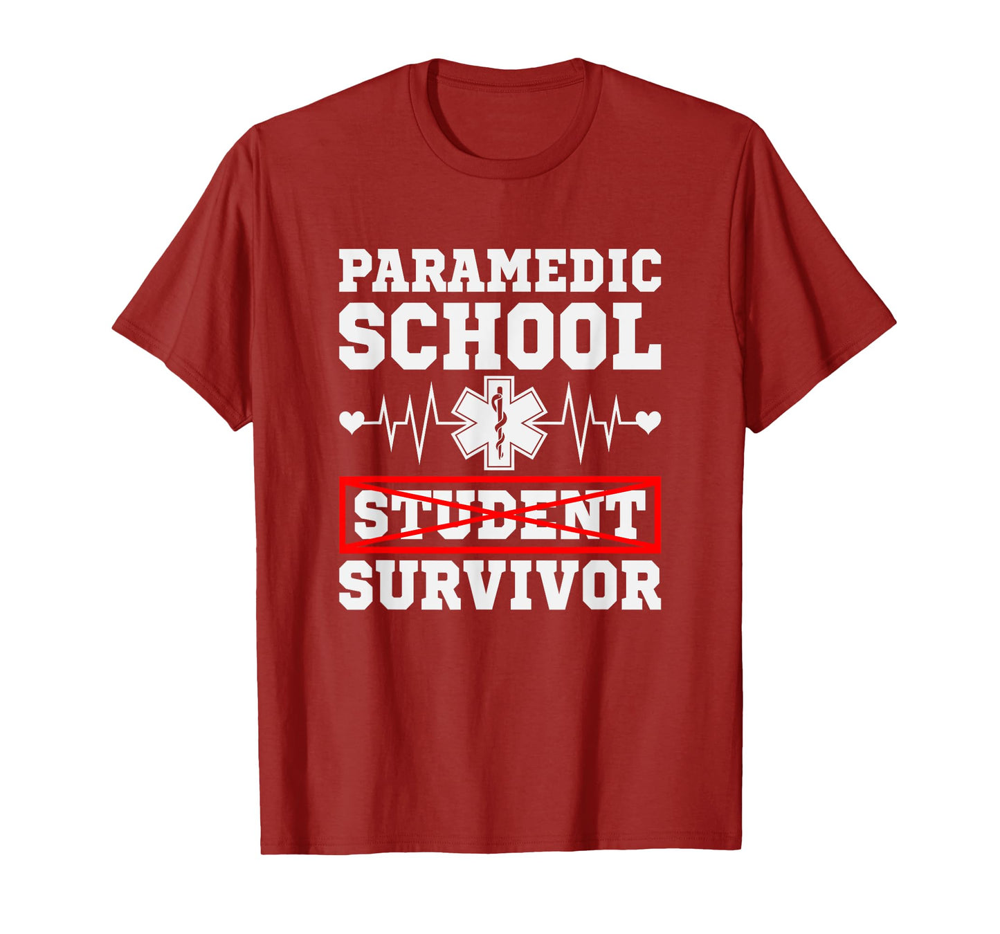 Paramedic School Student Funny EMS Nurse Ambulance Driver T-Shirt