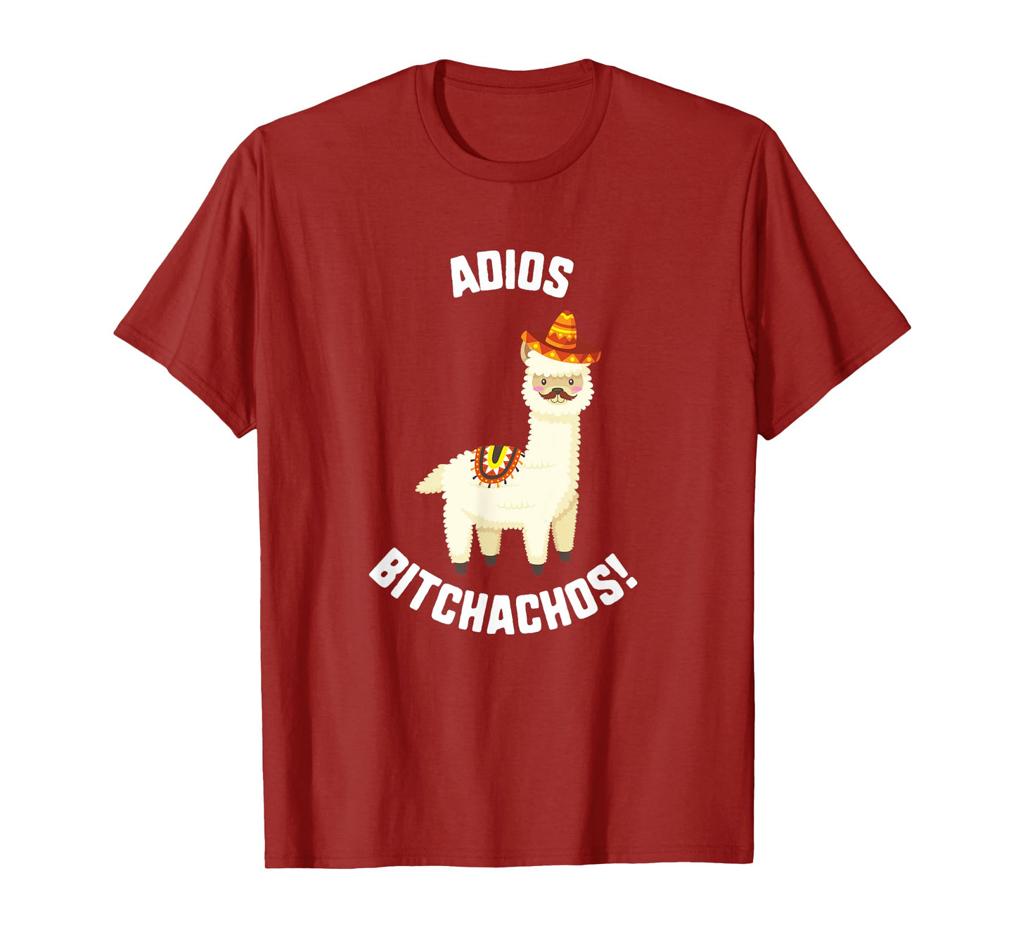Cinco De Mayo Adios Bitchachos! Llama Sombrero Mustache Taco T-Shirt