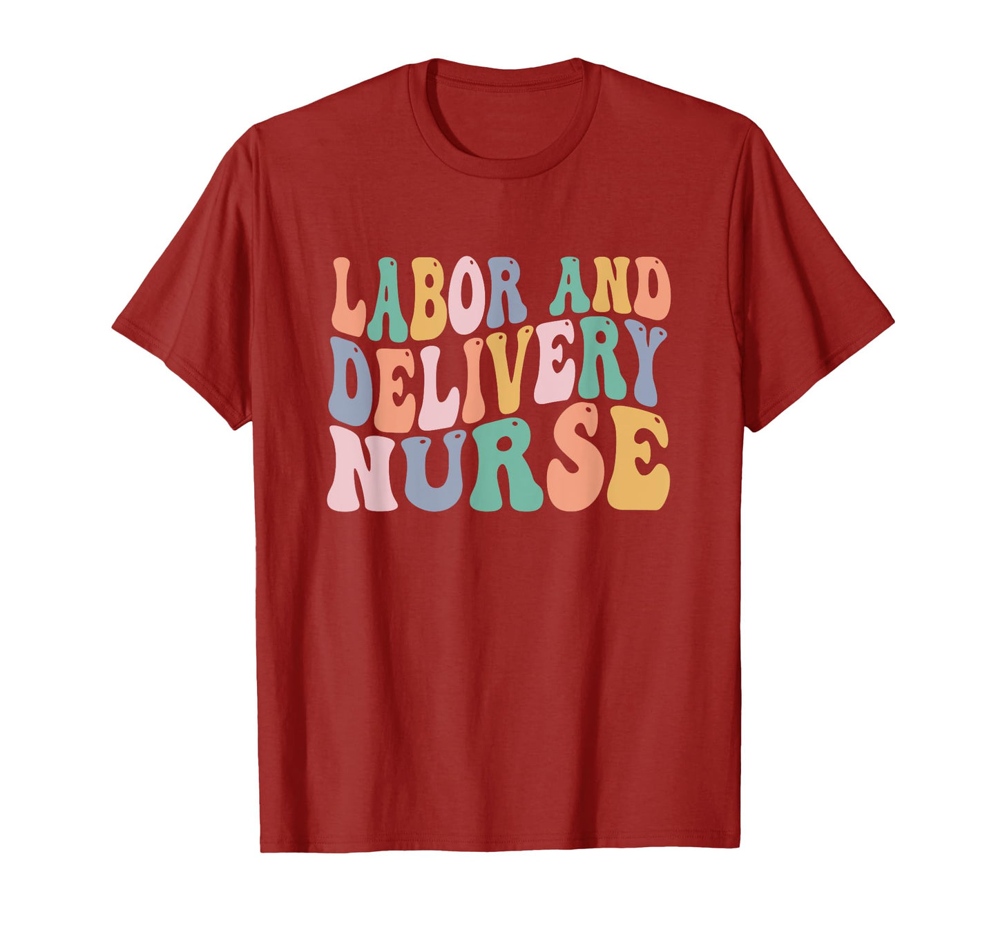 Midwives Labor and Delivery Nurse Shirt | L&D Nurse T-Shirt