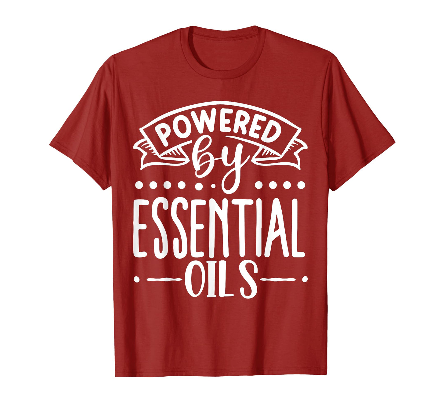 Powered By Essential Oils T-Shirt