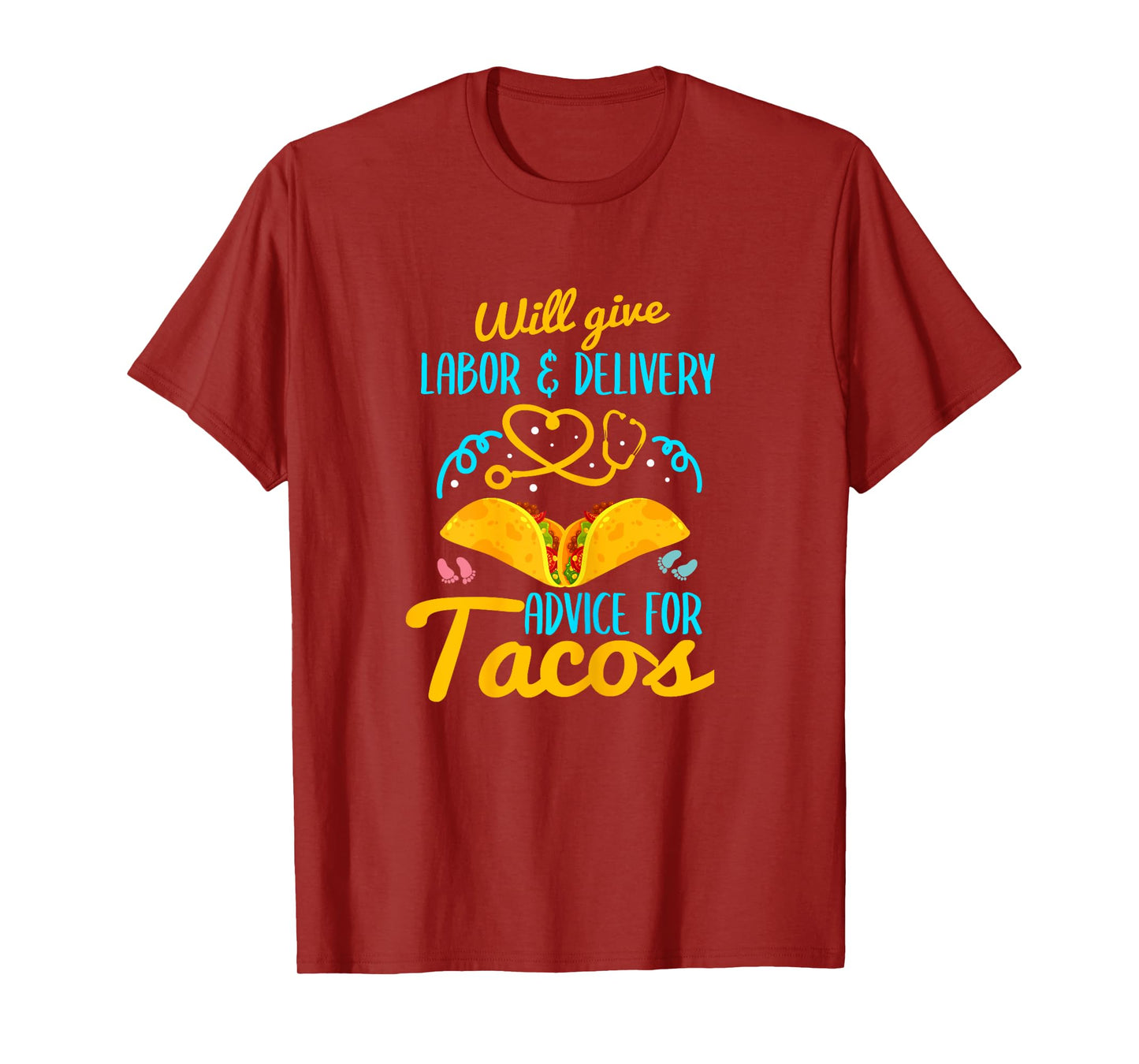 Labor and Delivery Nurse Shirt Funny Taco Lover OB Nurse T-Shirt