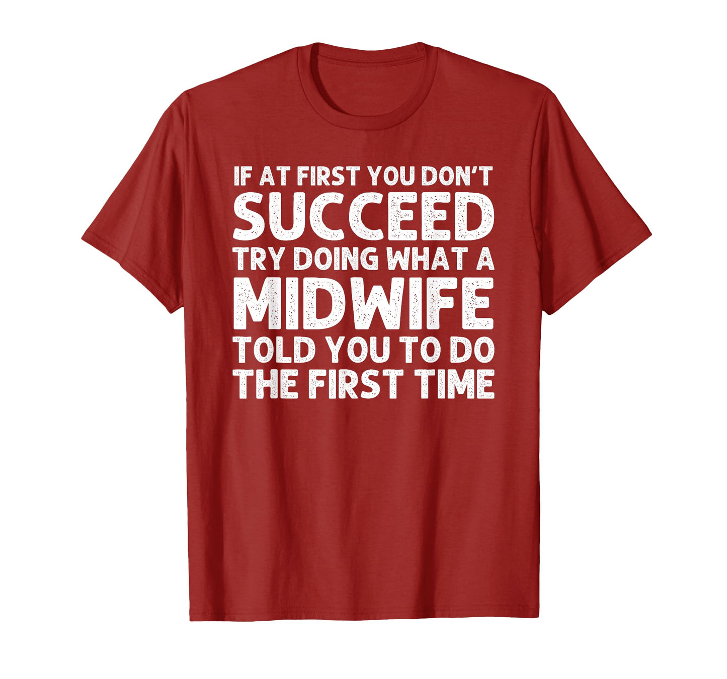 Midwife Art For Women Midwifery Labor And Delivery Midwife T-Shirt