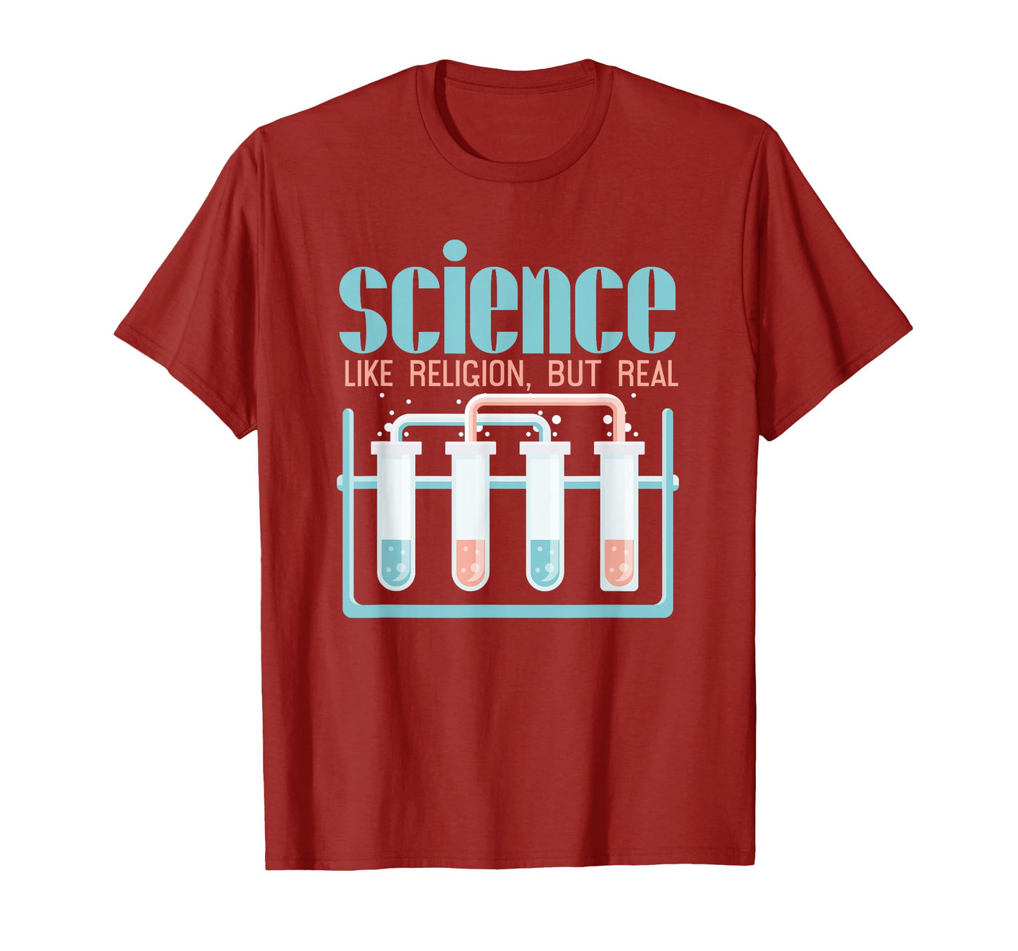 Science: Like Religion But Real T-Shirt