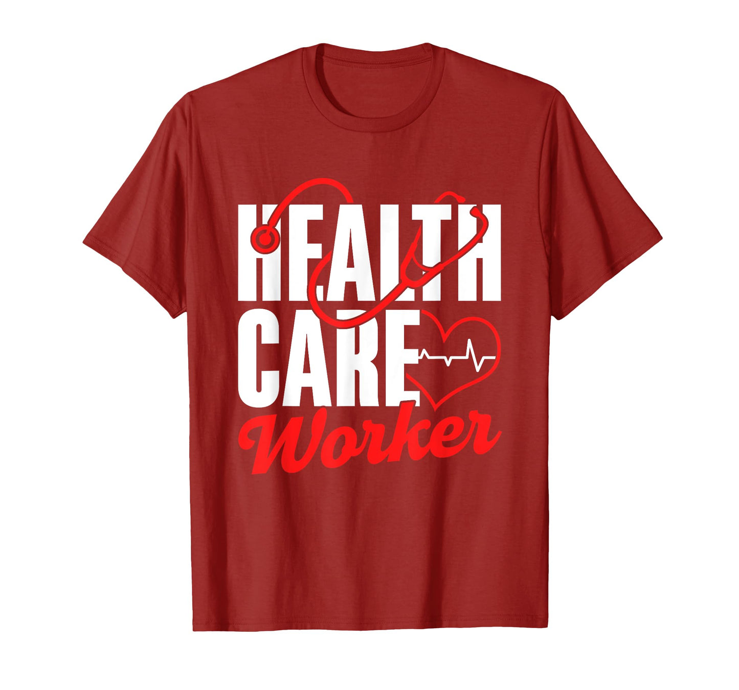 Health Care Worker Free Universal Affordable Health Care T-Shirt