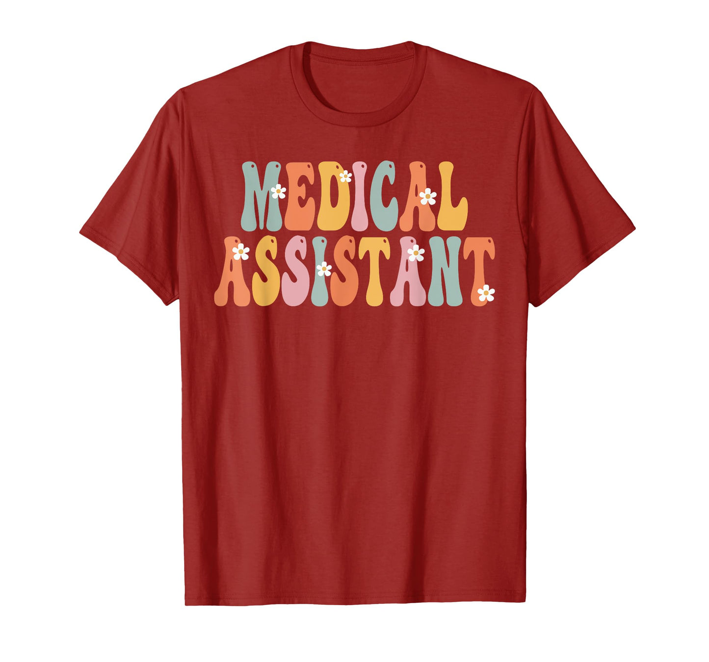 Medical Assistant Week Groovy Appreciation Day For Women T-Shirt