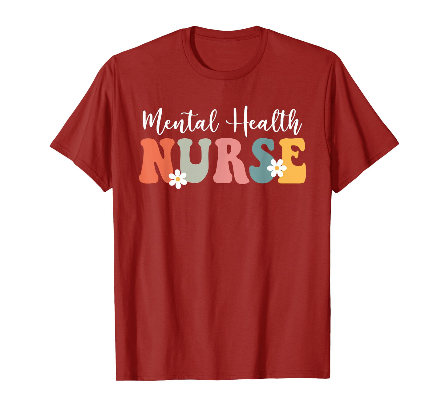 Retro Groovy Mental Health Nurse Psych Nurse For Women Men T-Shirt