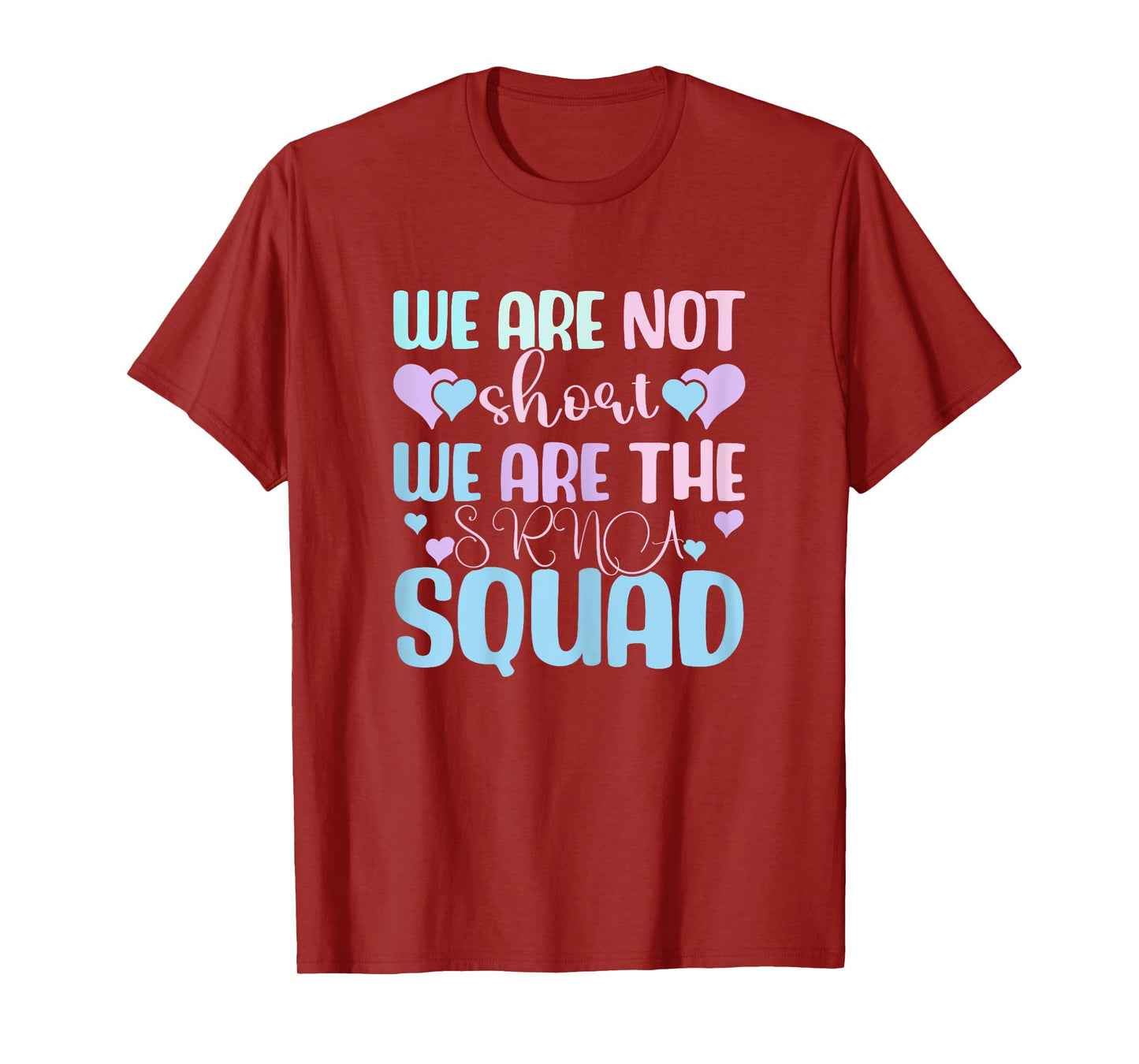 Student Registered Nurse Anesthetist, SRNA Nurse Squad T-Shirt