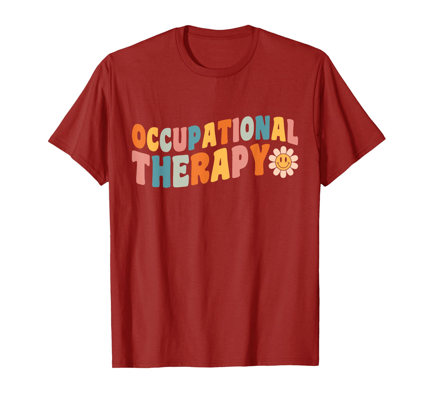Occupational Therapy Groovy Occupational Therapist OT T-Shirt