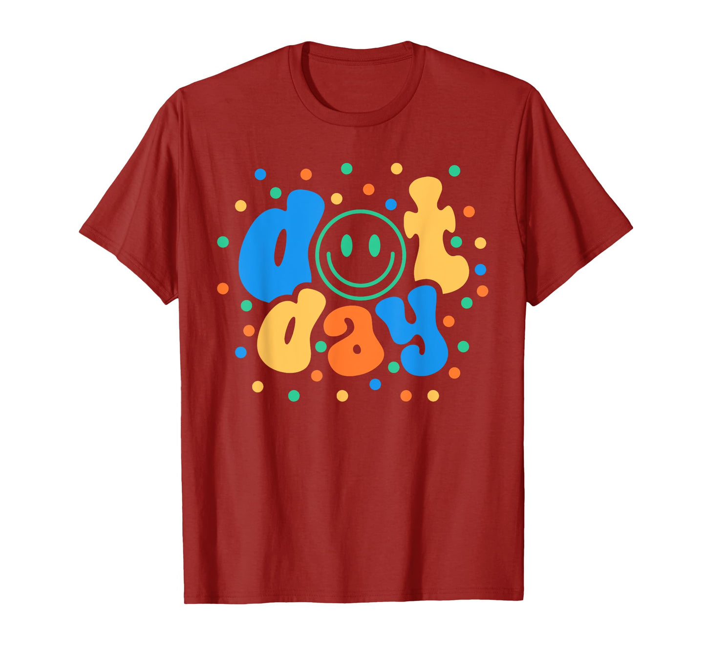 Happy Dot Day 2024 Teachers Students Kids Womens T-Shirt