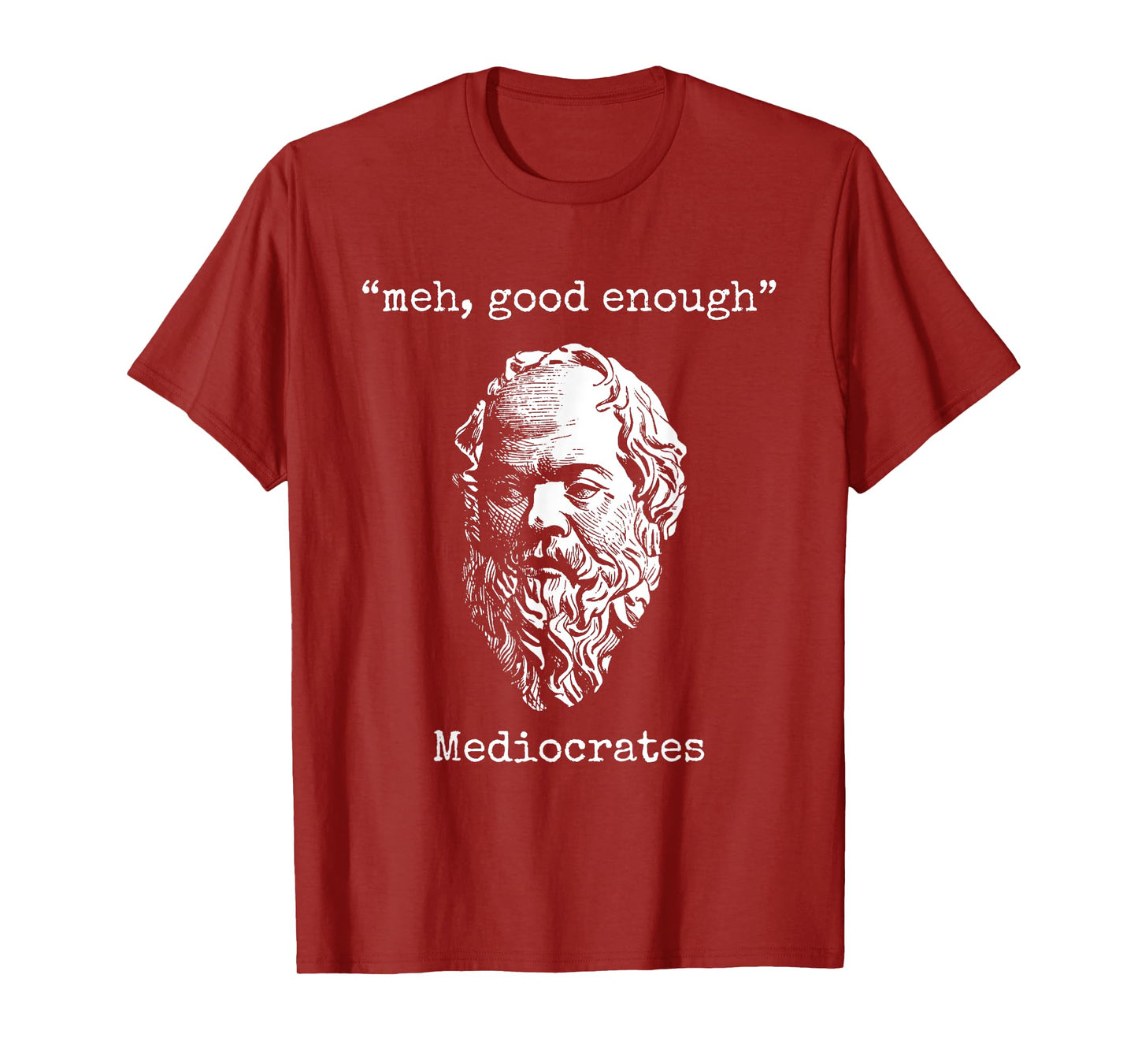 Mediocrates: Meh, Good Enough - Lazy Logic Sloth Wisdom Meme T-Shirt