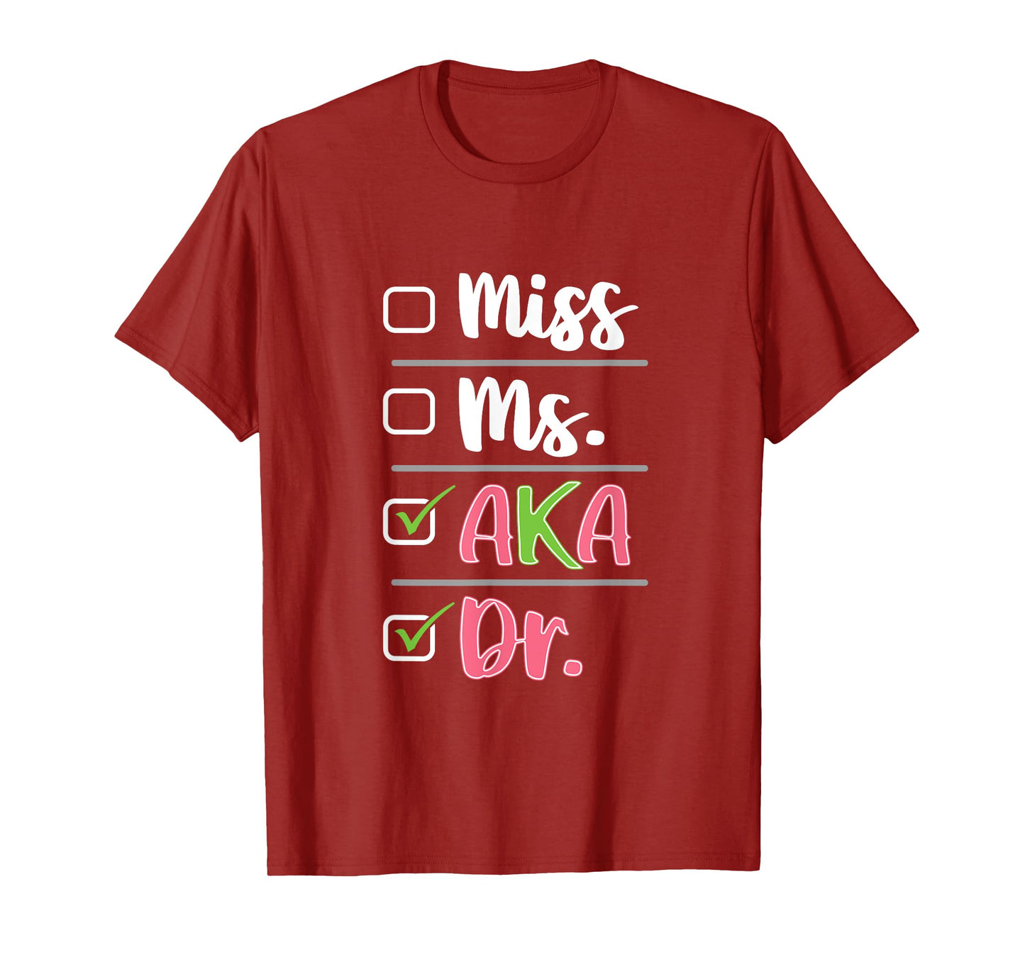 AKA Doctor Medical Worker Appreciation Graduation T-Shirt