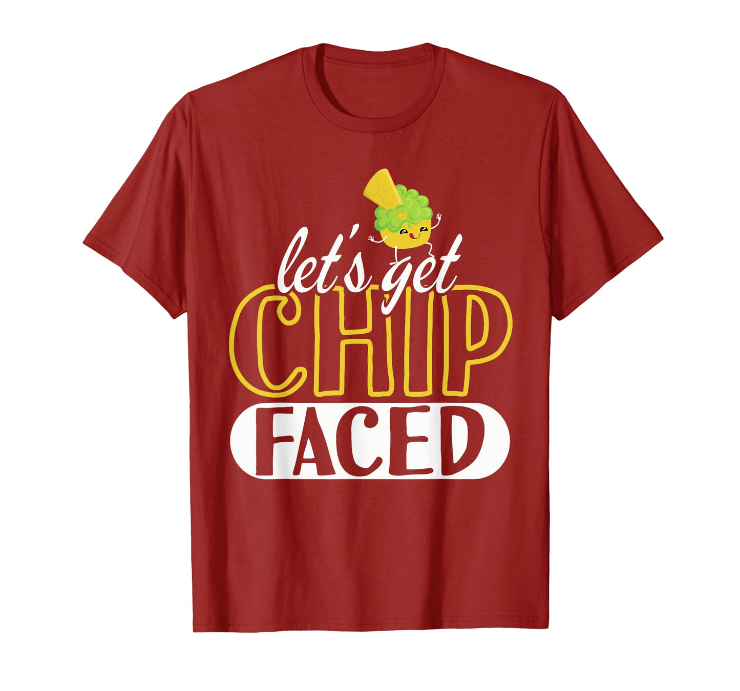 Funny Let's Get Chip Faced Guacamole Food Mexicans T-Shirt