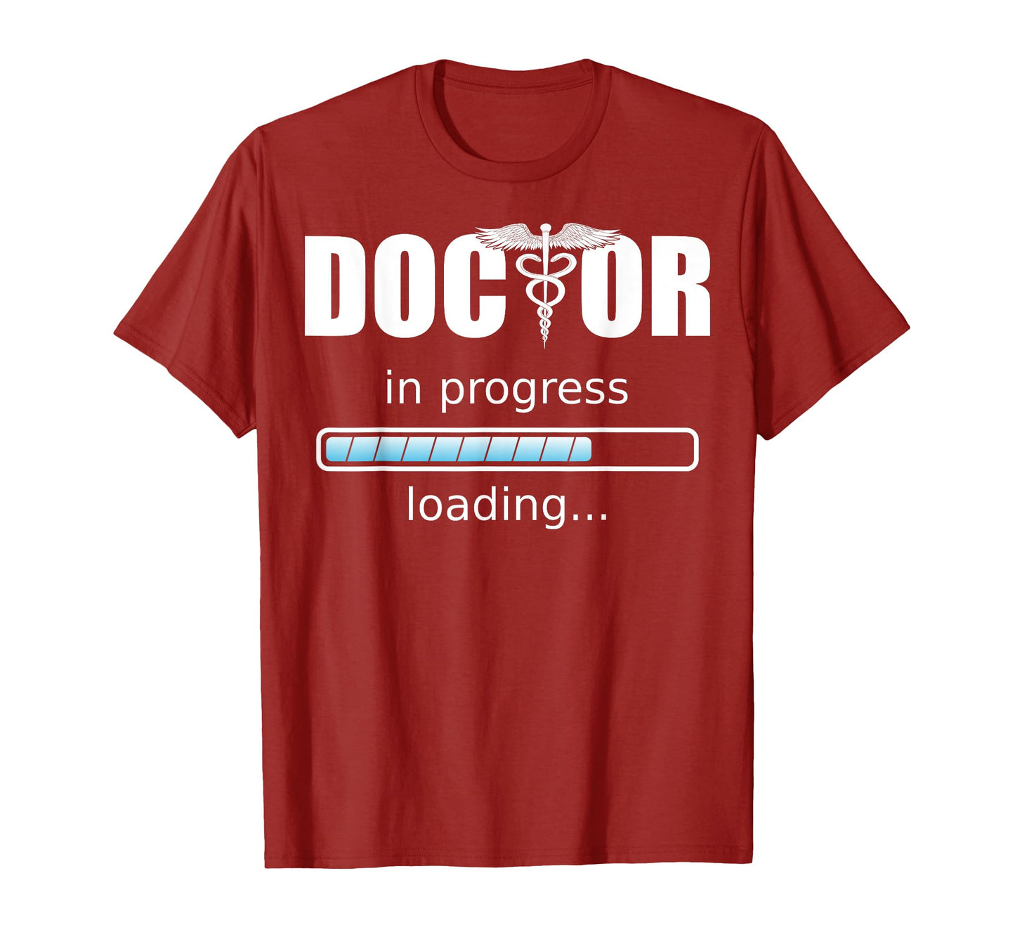 Doctor in progress T-Shirt