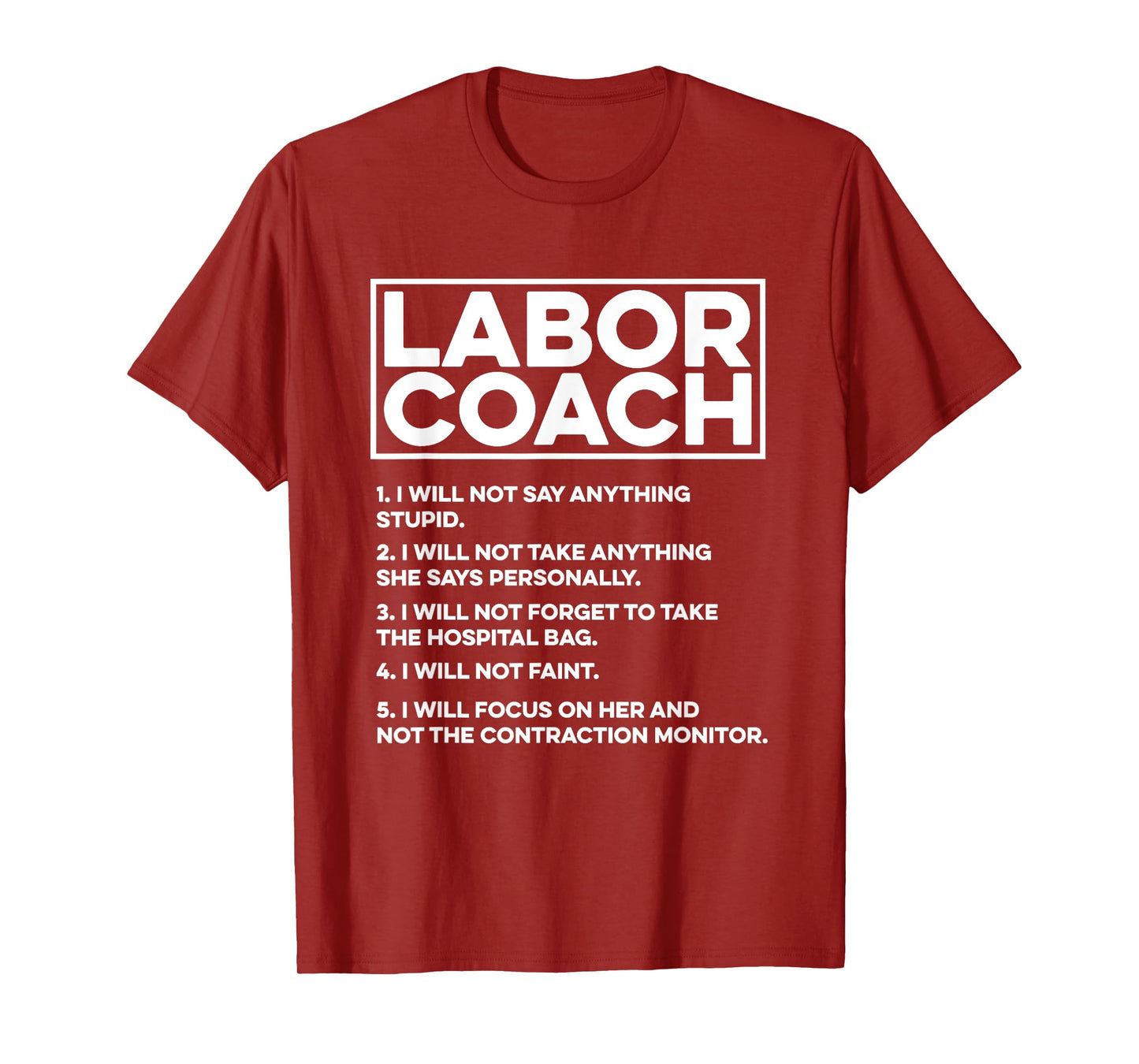 Labor Coach Expecting Future Dad New Father Delivery Nurse T-Shirt