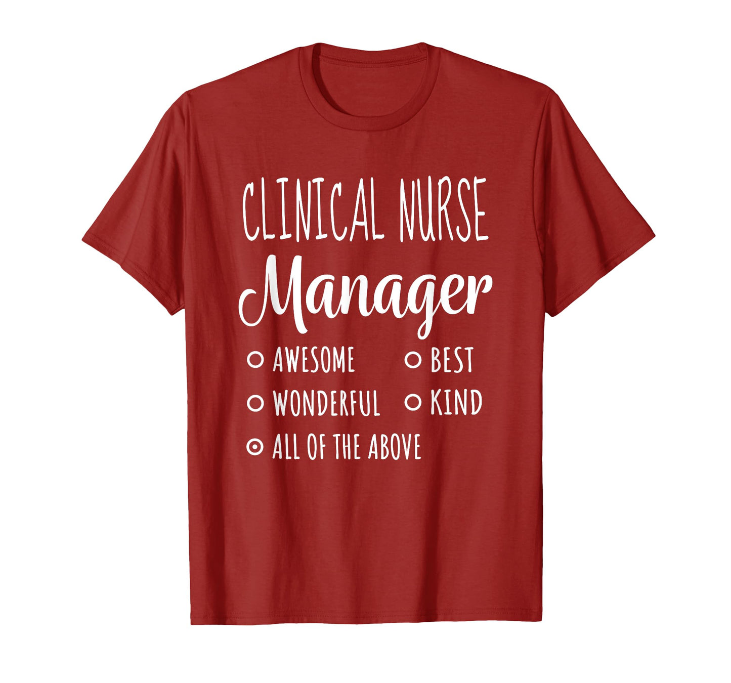 Clinical Nurse Manager Shirt Funny Gift T-Shirt