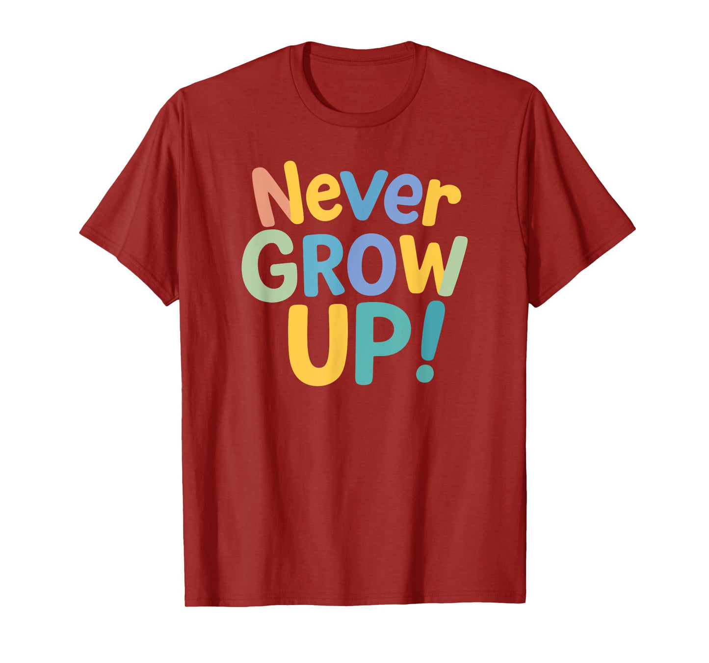 Never Grow Up Retro Pastel Typography Kids Playful Cute T-Shirt