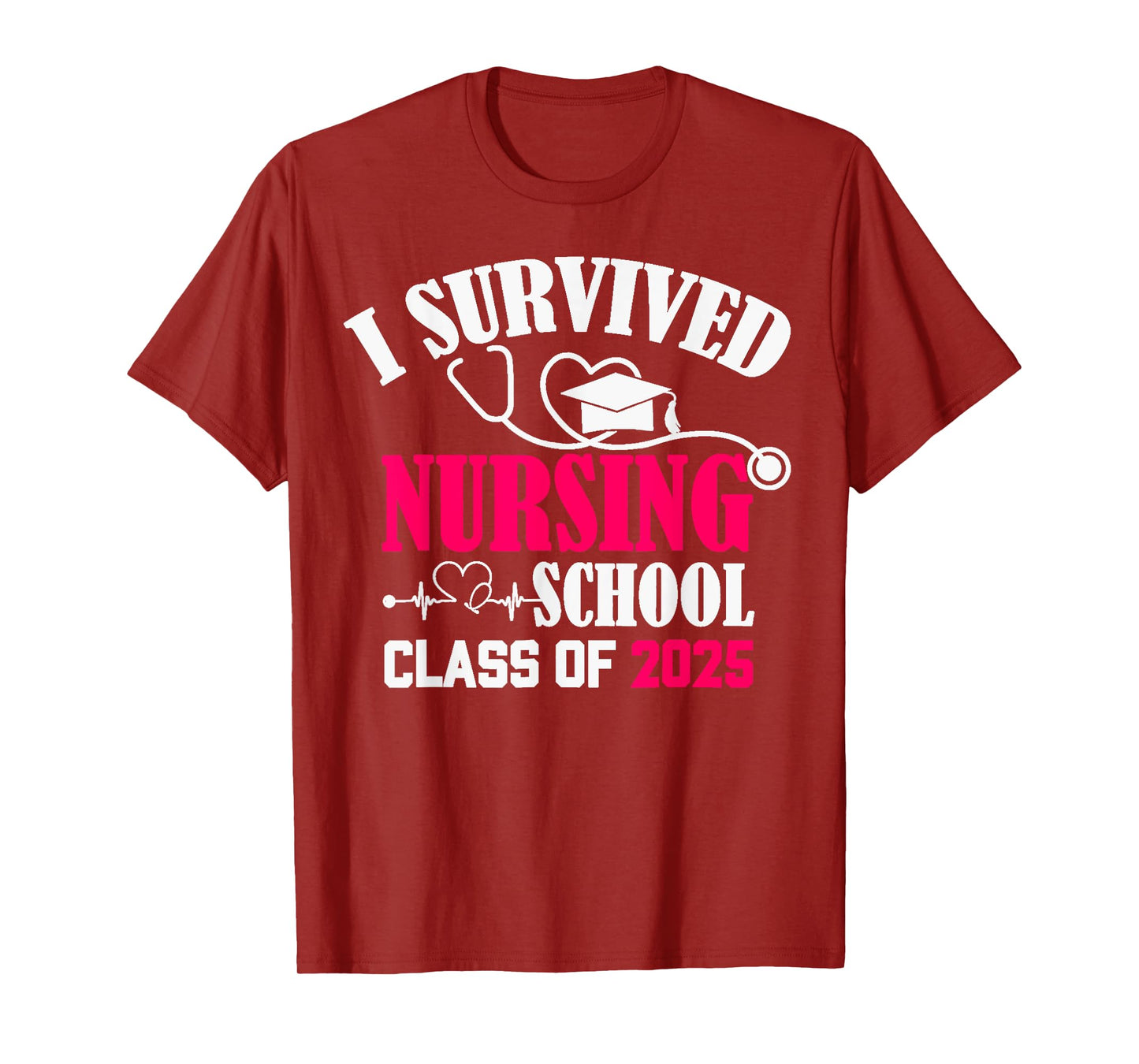 I Survived Nursing School Class Of 2025 Nurse Graduation T-Shirt