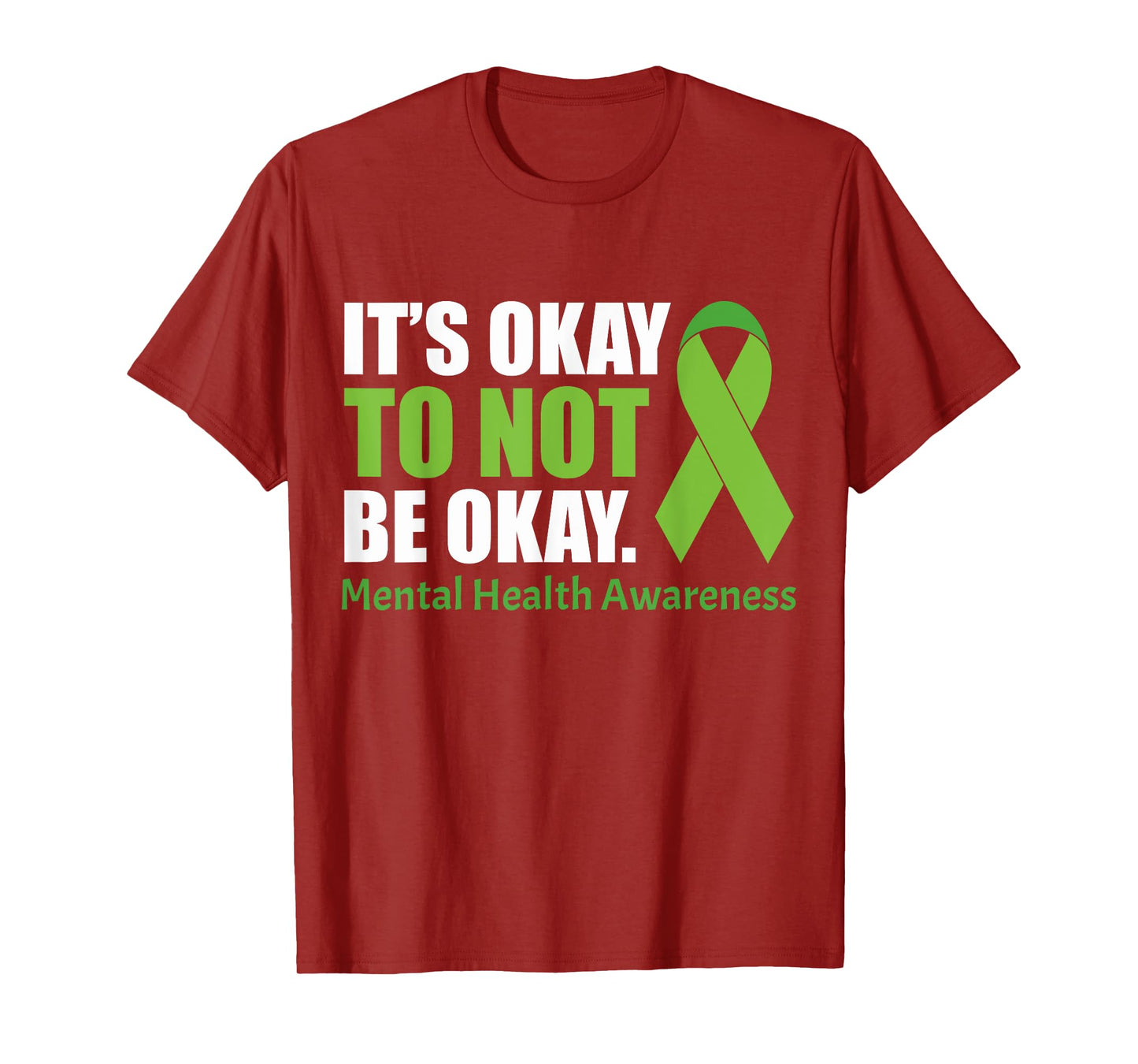 Its Okay To Not Be Okay Ribbon Mental Health Awareness T-Shirt