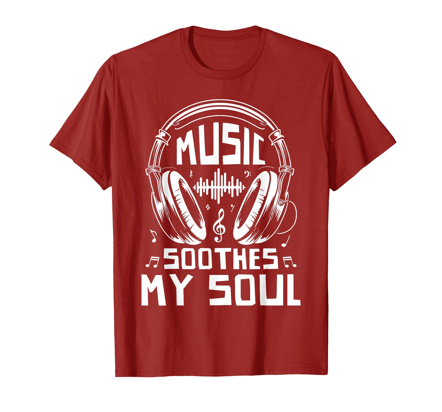 Music Lover Shirt Music Soothes My Soul Musical Gift T-Shirt