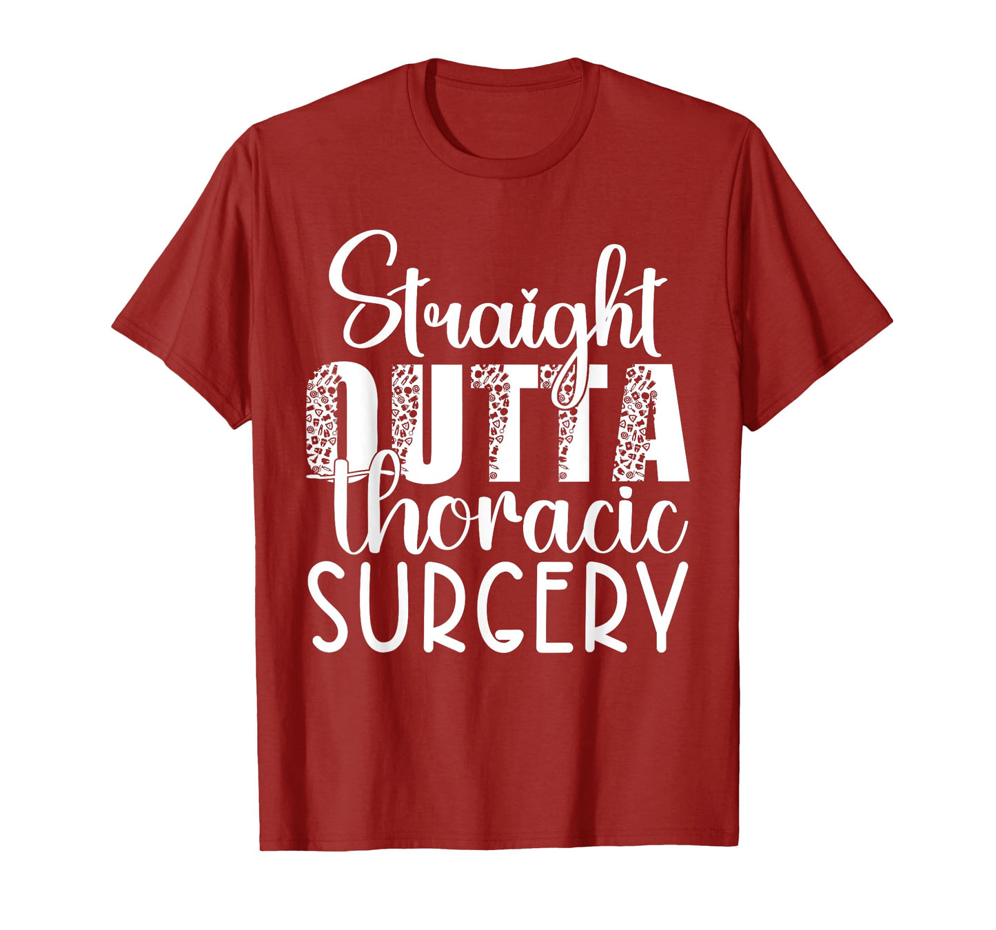Straight Outta Thoracic Surgery Funny Surgeon Patient Gifts T-Shirt